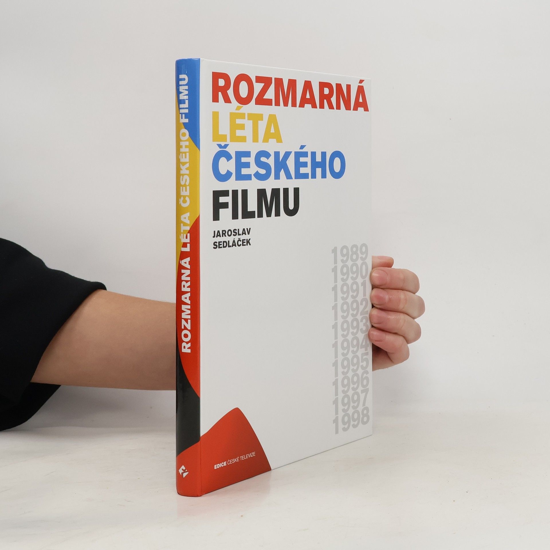 Rozmarná léta českého filmu : 1989-1998