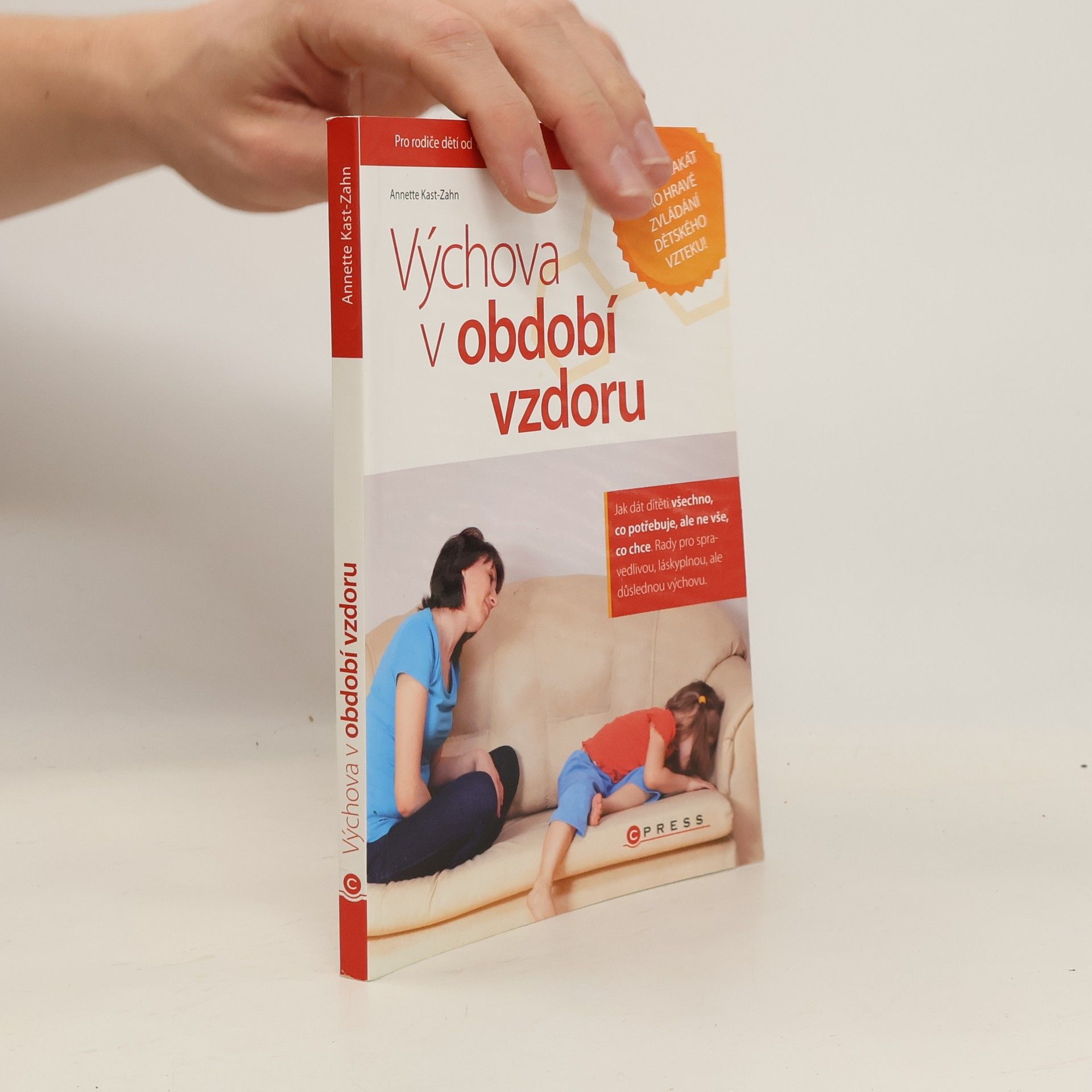 Annette KastZahn Výchova v období vzdoru