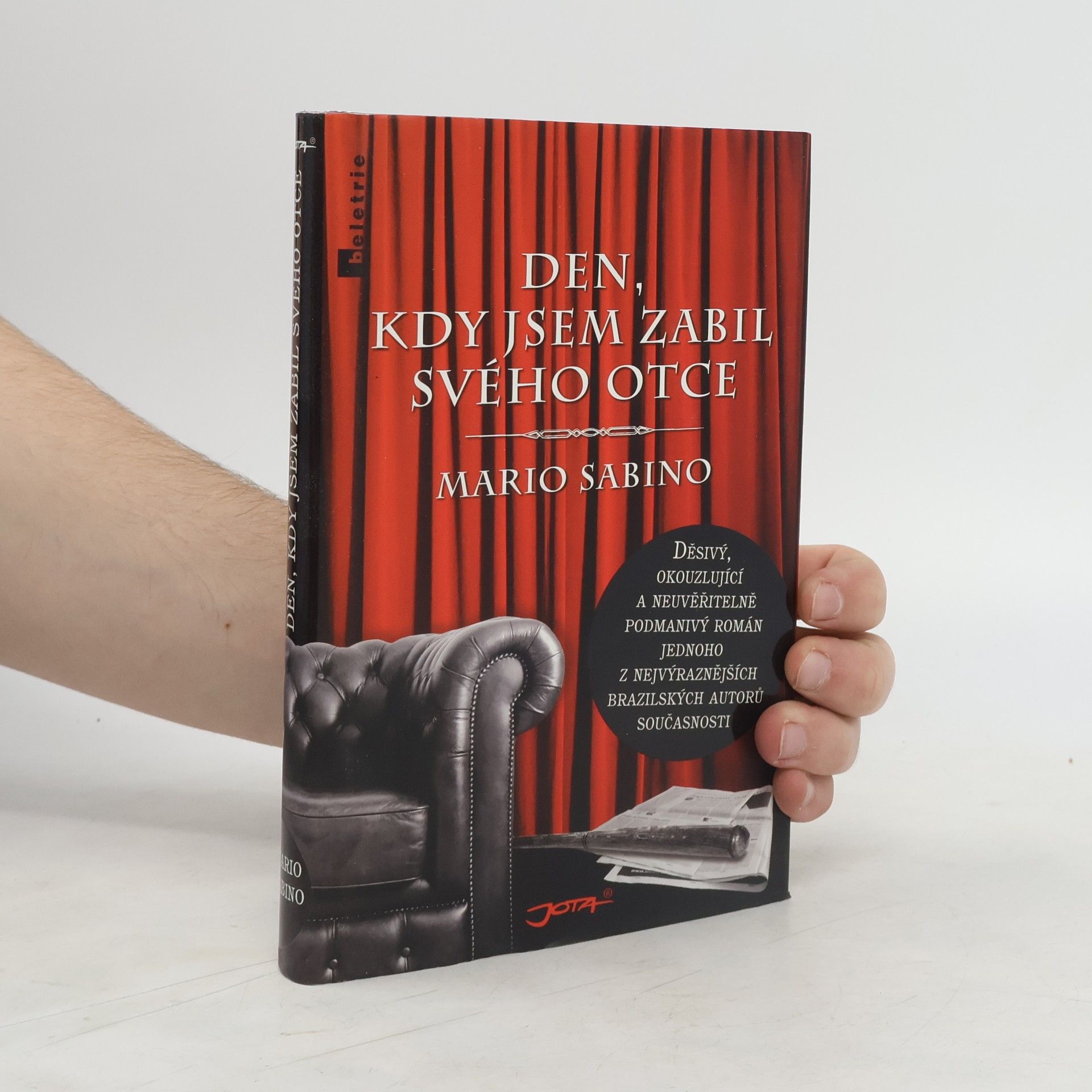 Mario Sabino Den, kdy jsem zabil svého otce