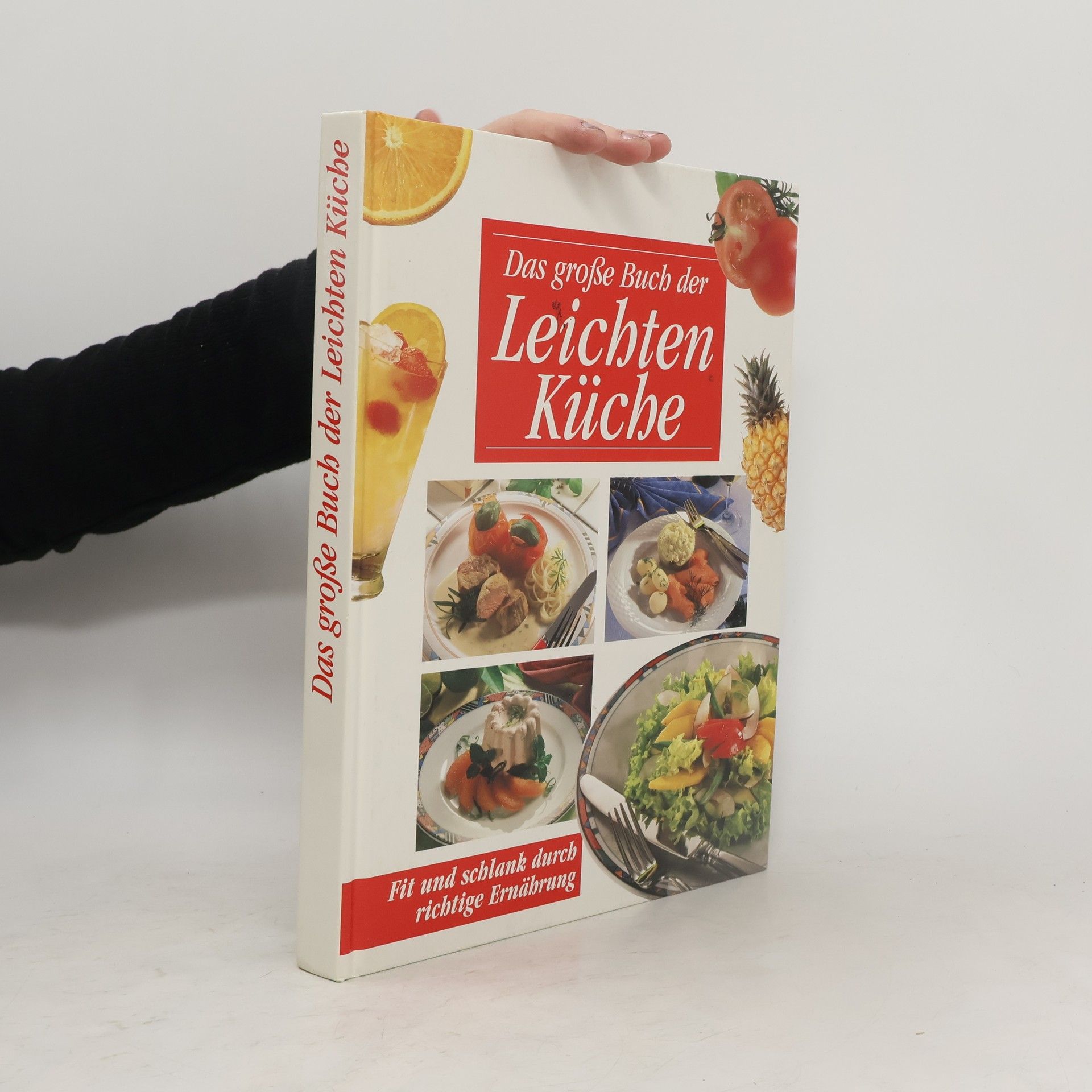 Autorenkollektiv Das große Buch der Leichten Küche