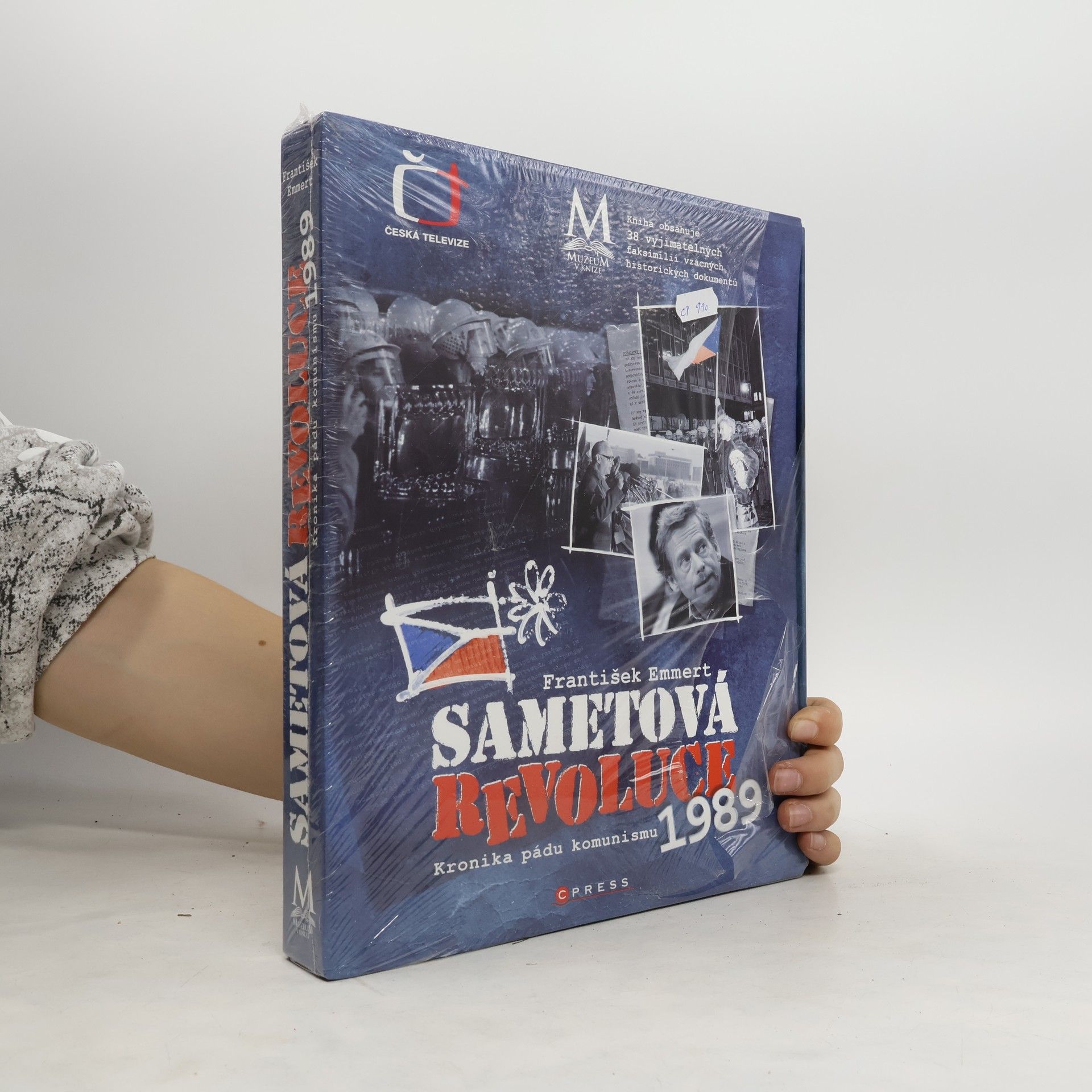 Sametová revoluce: Kronika pádu komunismu 1989