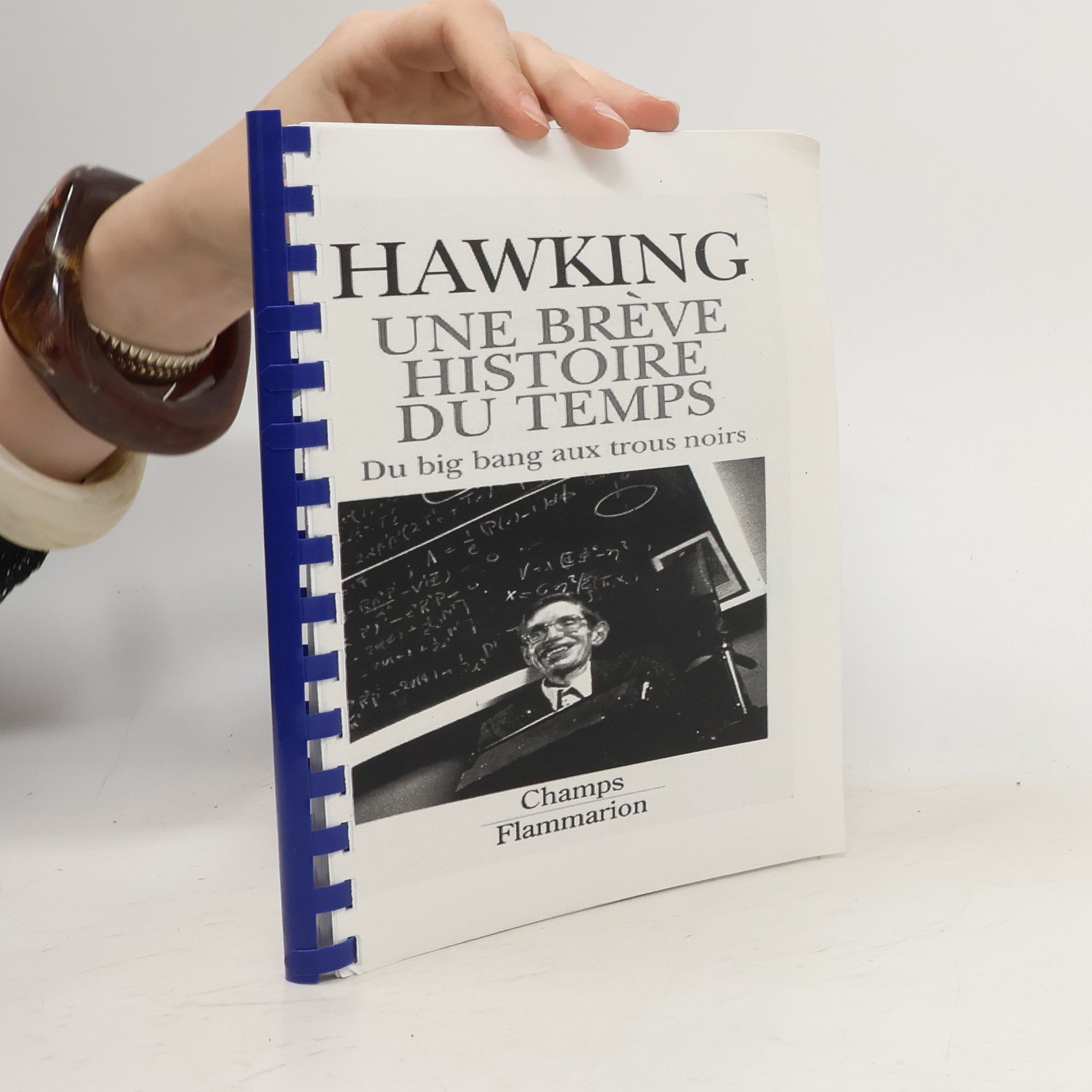 Stephen Hawking Une brève histoire du temps, du Big-bang aux trous noirs