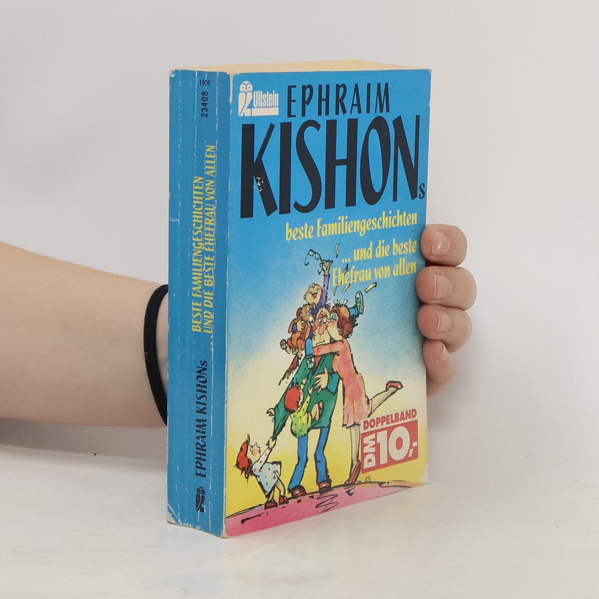 Ephraim Kishon Ephraim Kishons beste Familiengeschichten...und die beste Ehefrau von allen