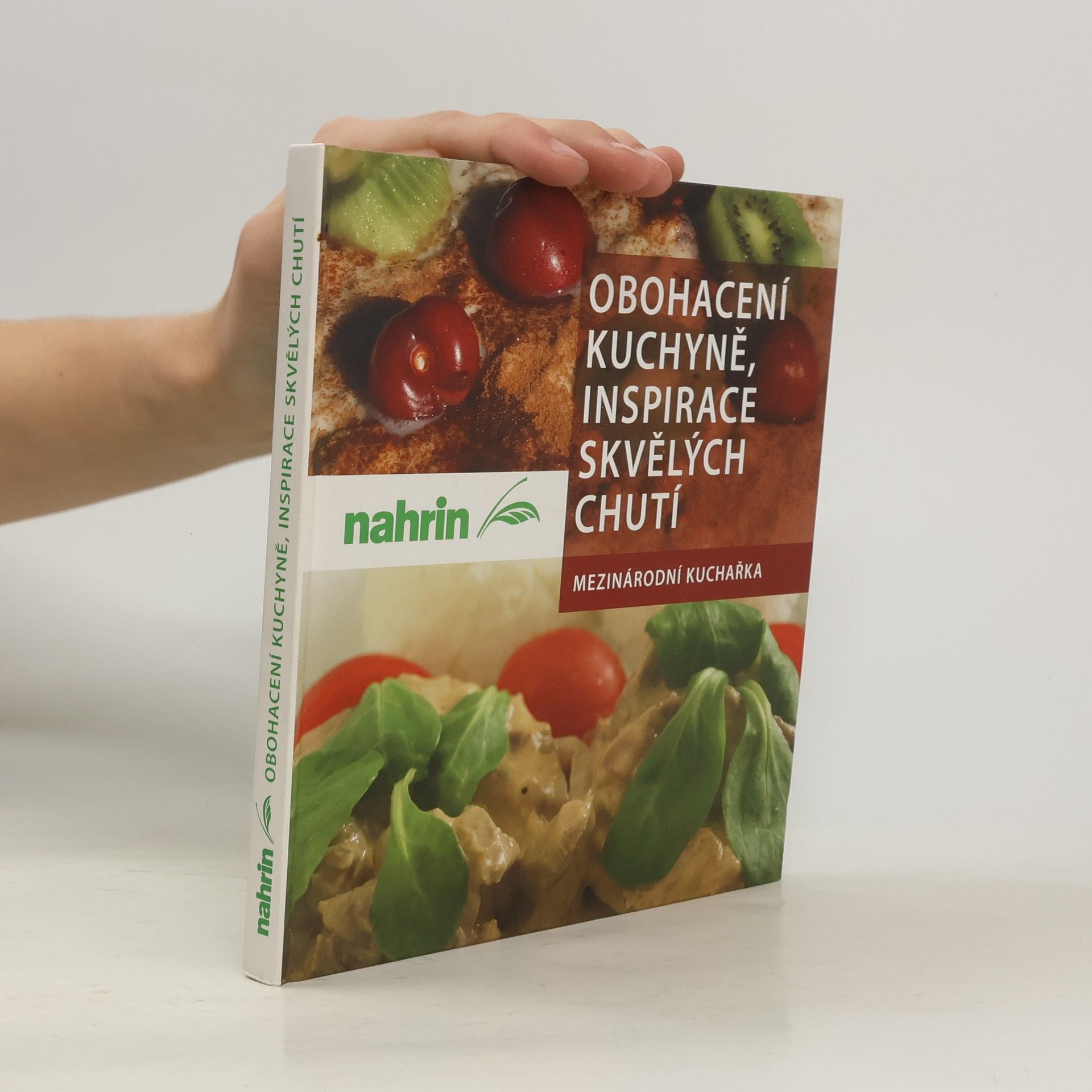 Kolektív autorov Obohacení kuchyně, inspirace skvělých chutí