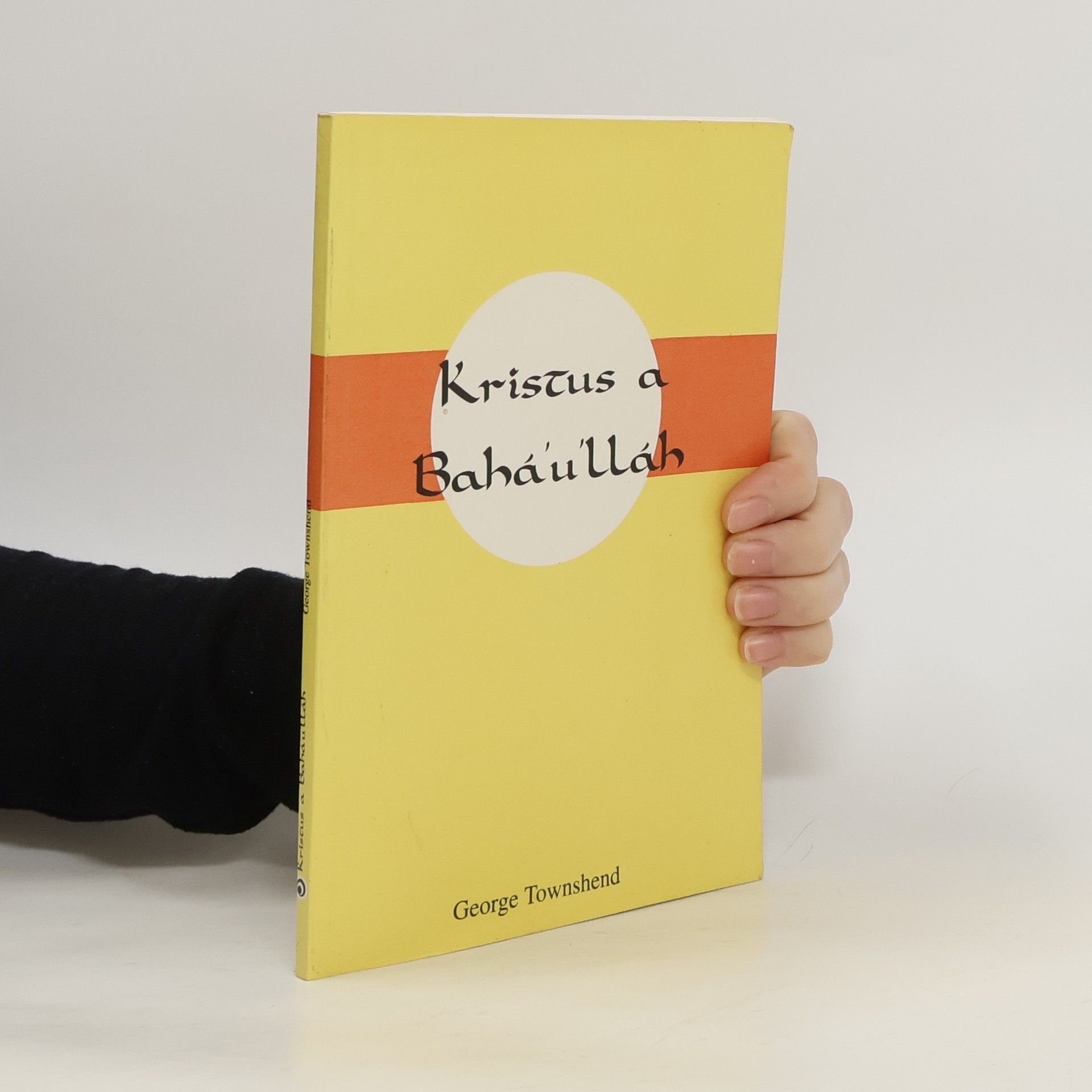 George Townshend Kristus a Bahá'u'lláh