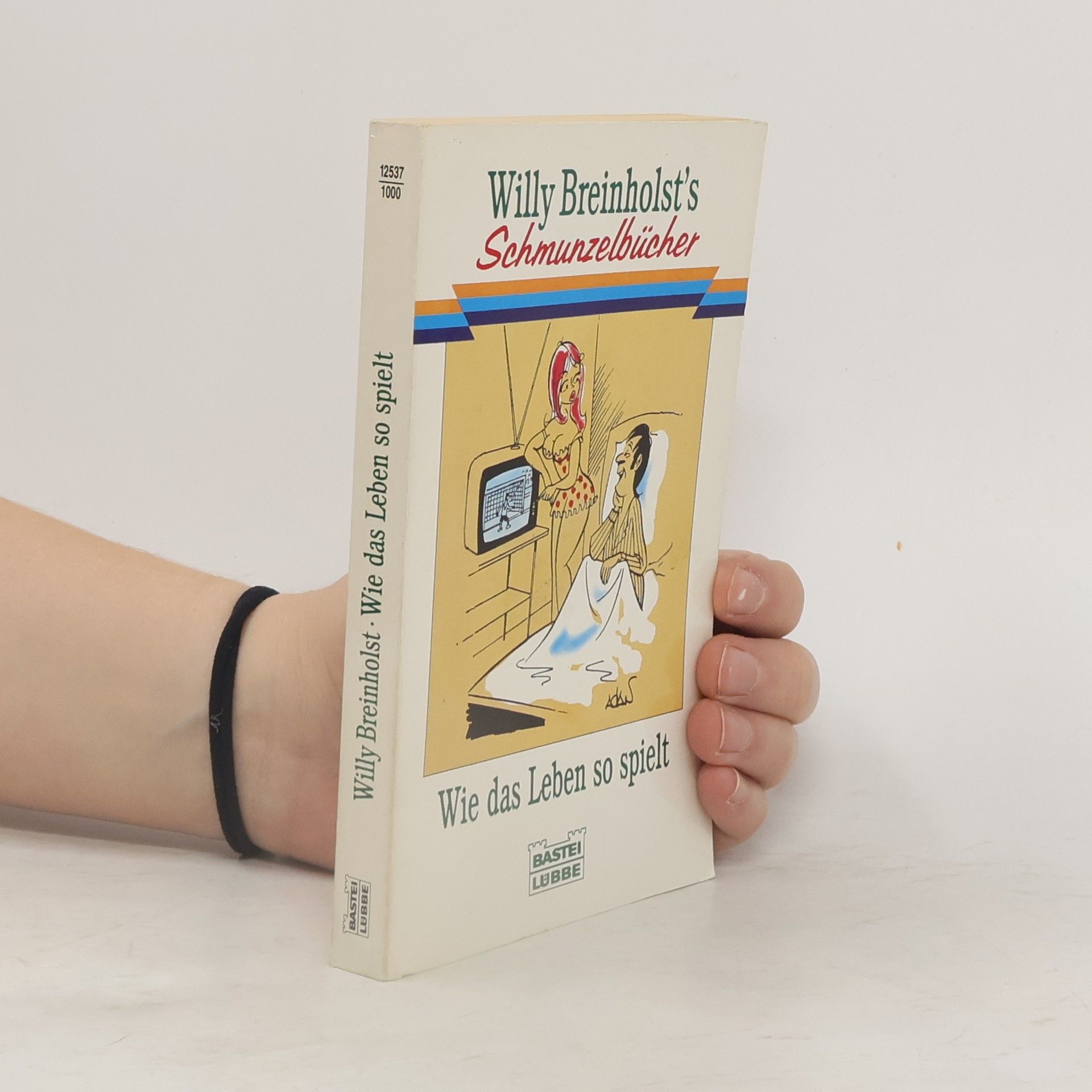 Willy Breinholst Wie das Leben so spielt