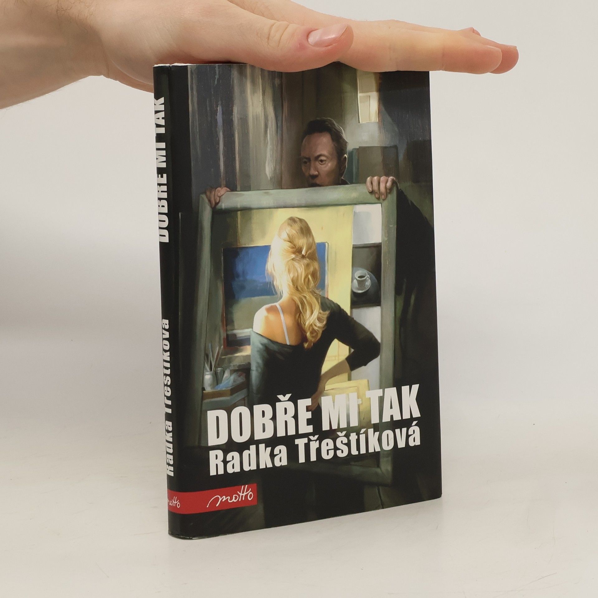 Radka Třeštíková Dobře mi tak