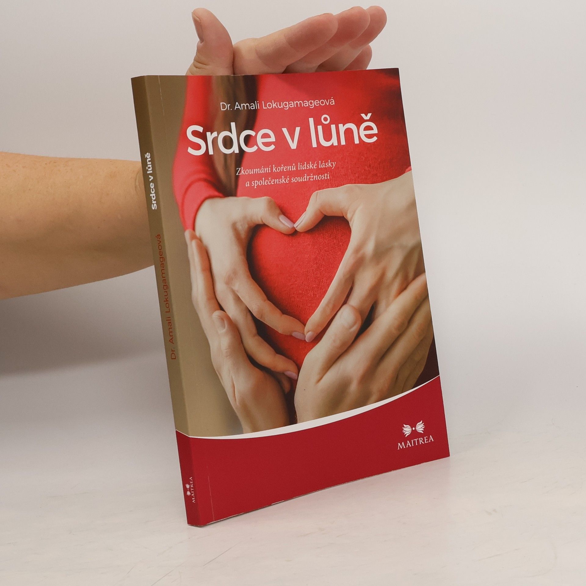 Amali Lokugamage Srdce v lůně : zkoumání kořenů lidské lásky a společenské soudržnosti