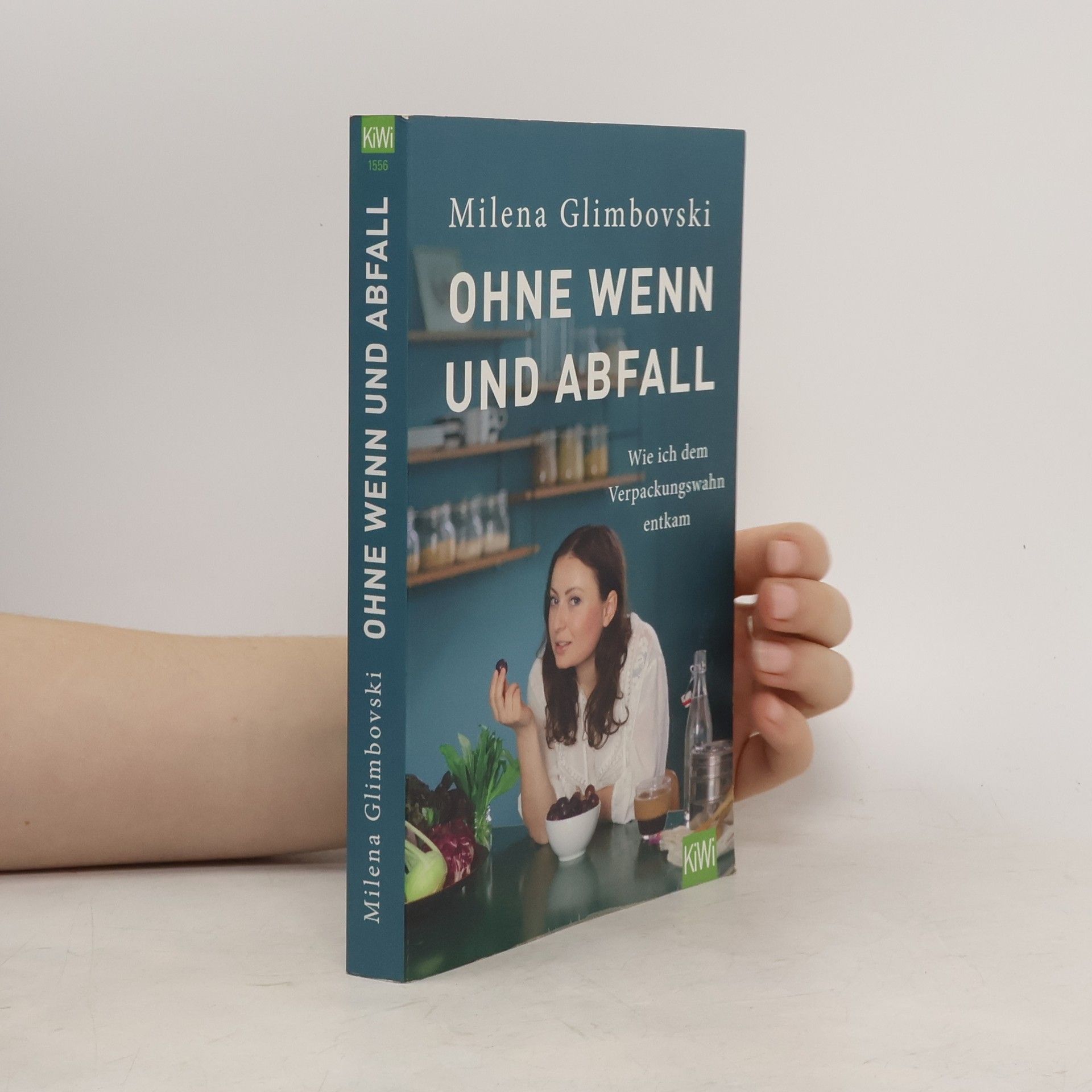 Milena Glimbovski Ohne Wenn und Abfall