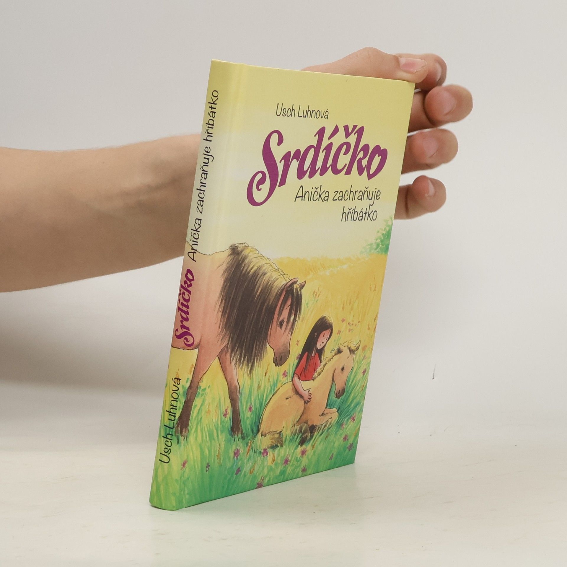 Usch Luhn Srdíčko - Anička zachraňuje hříbátko