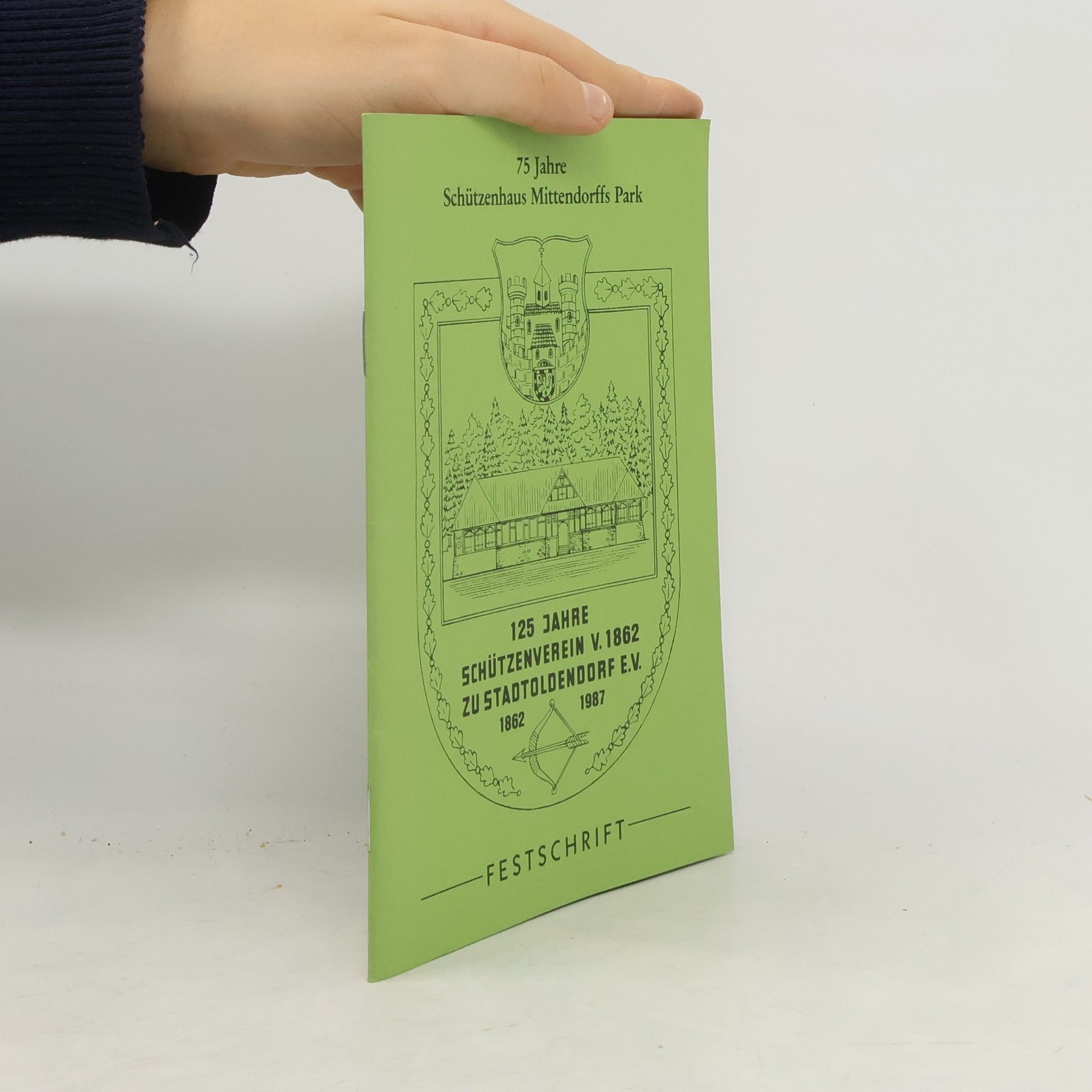 Various authors 125 Jahre Schützenverein von 1862 zu Stadtoldendorf e.V.