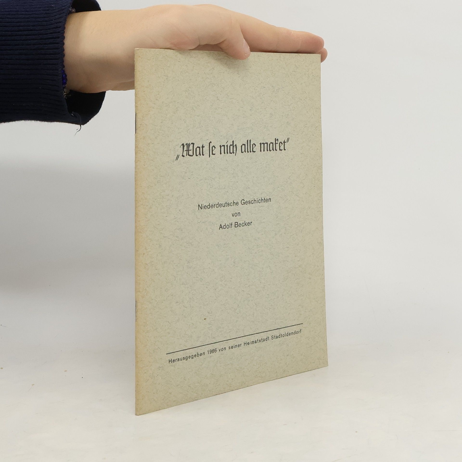 Wat se nich alle maket