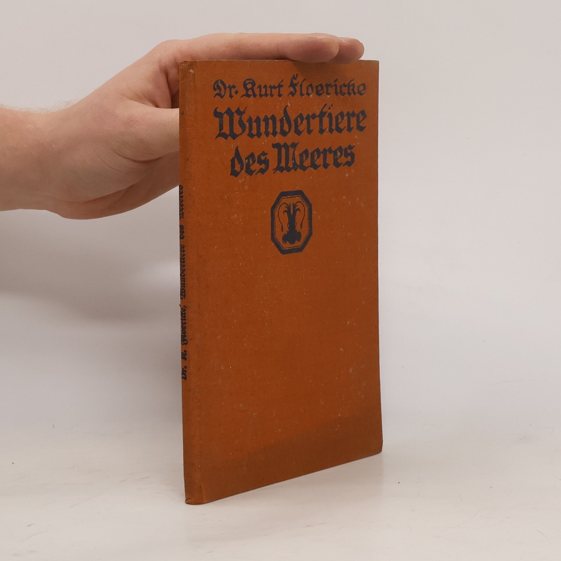 Kurt Floericke Wundertiere des Meeres