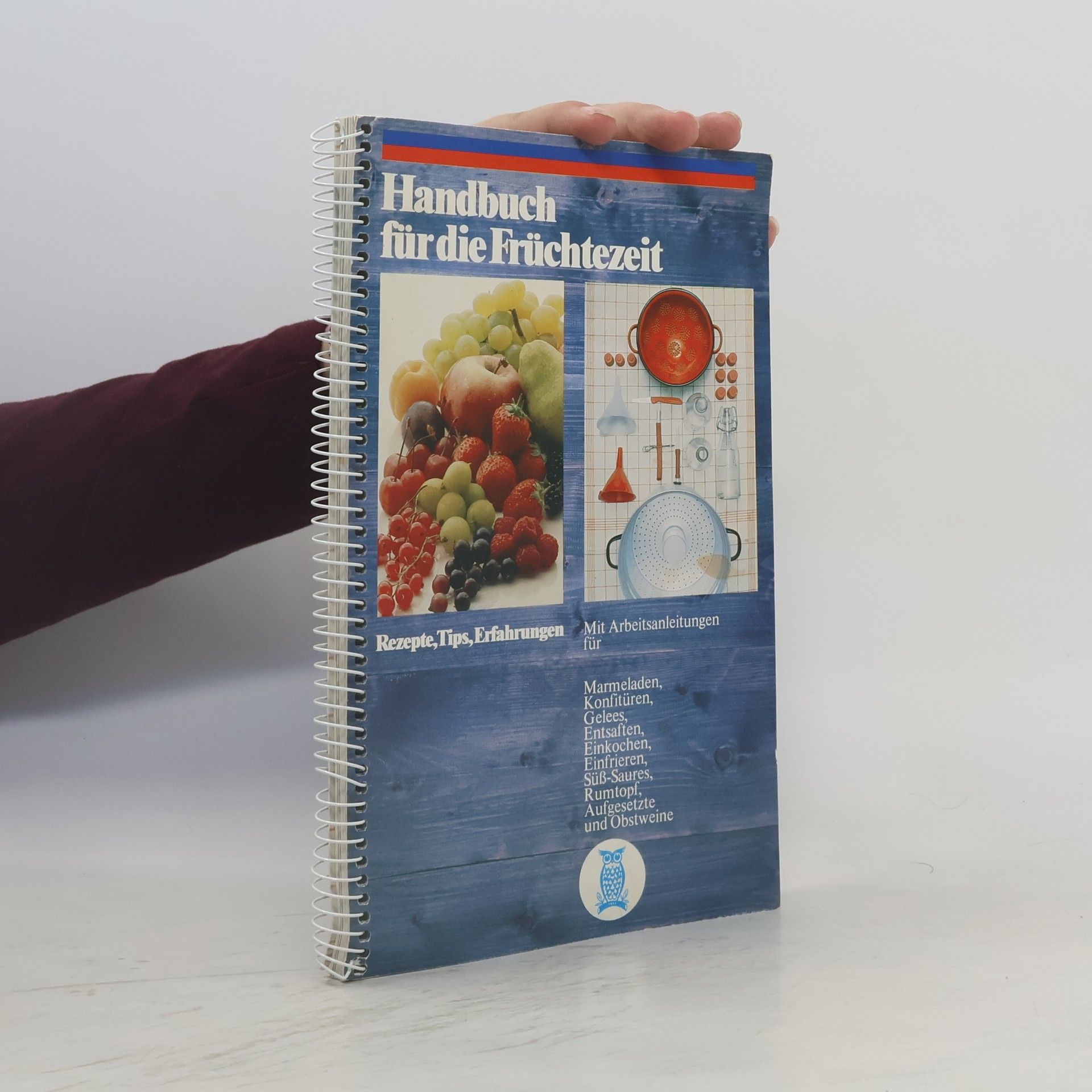 Autorenkollektiv Handbuch für die Früchtezeit