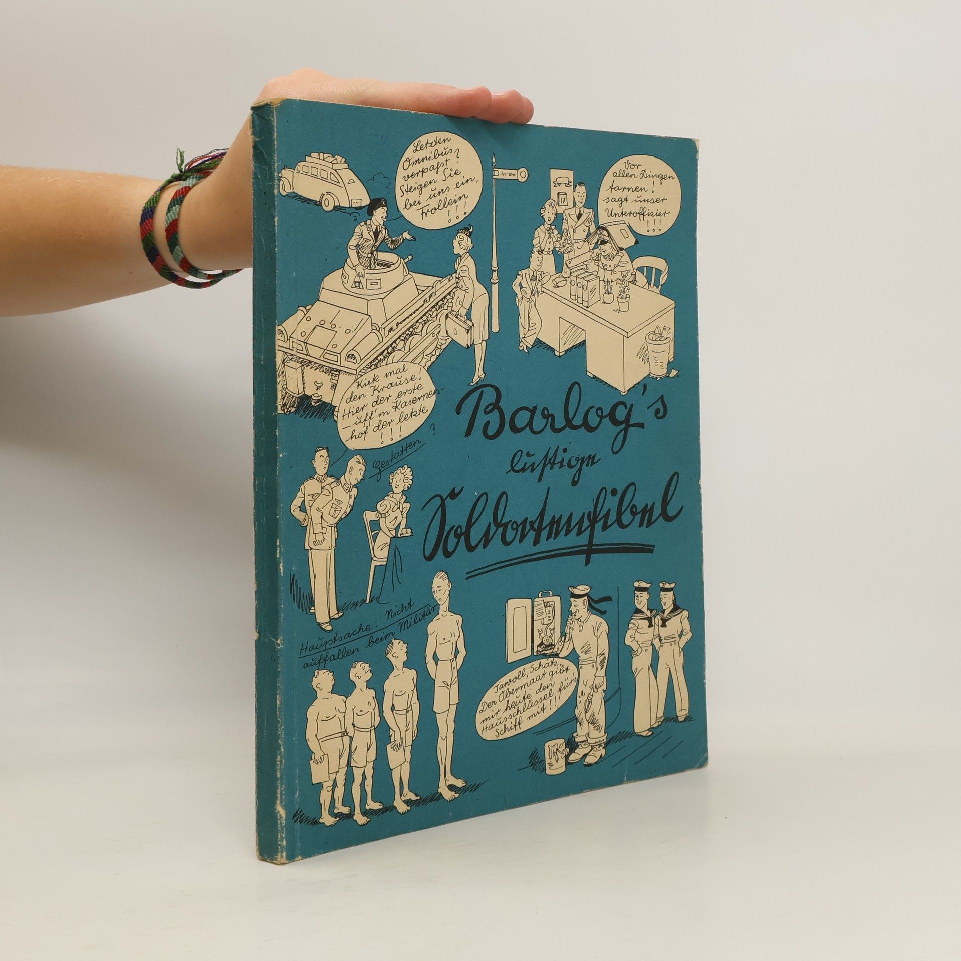 Ferdinand Barlog Barlog's lustige Soldatenfibel