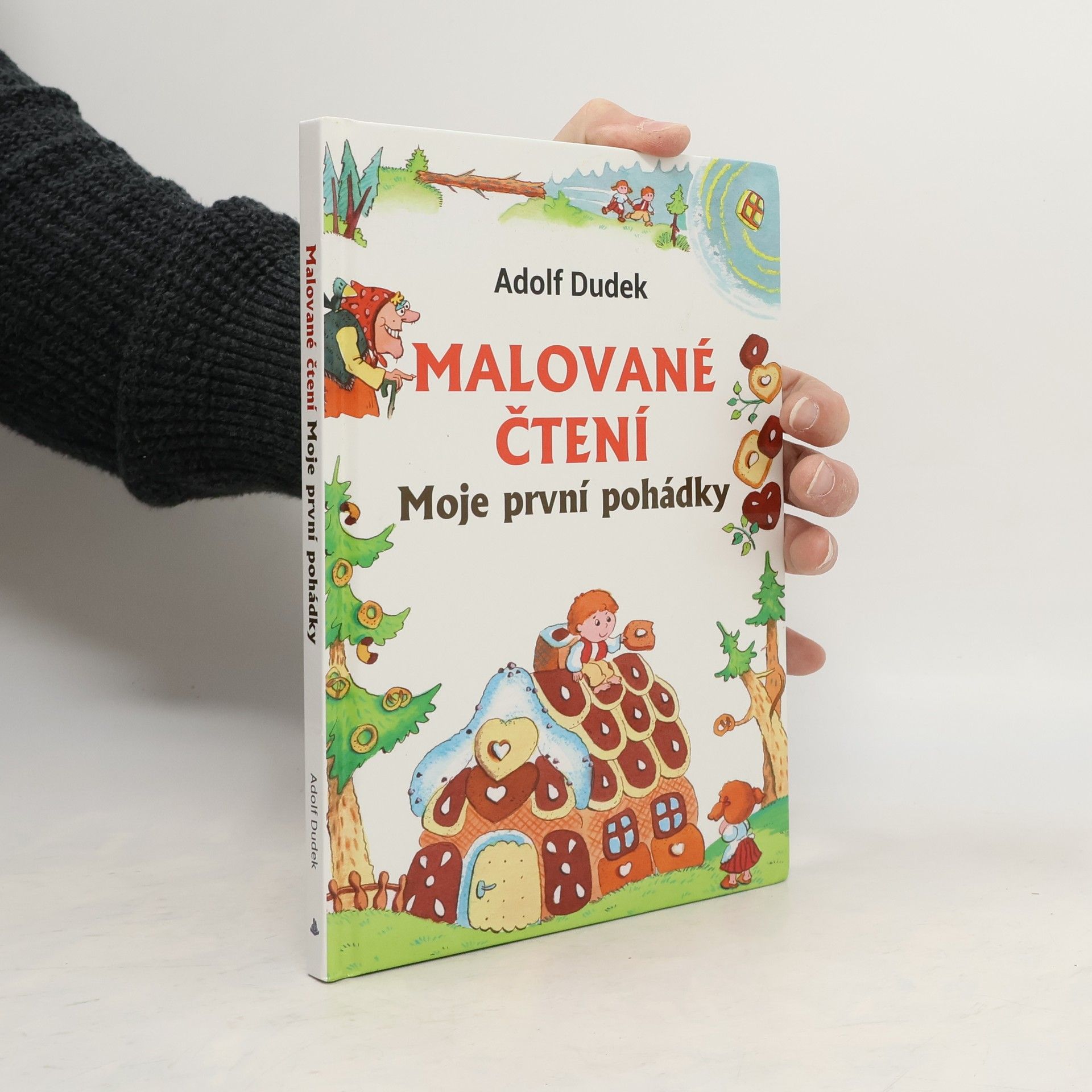 Adolf Dudek Malované čtení. Moje první pohádky