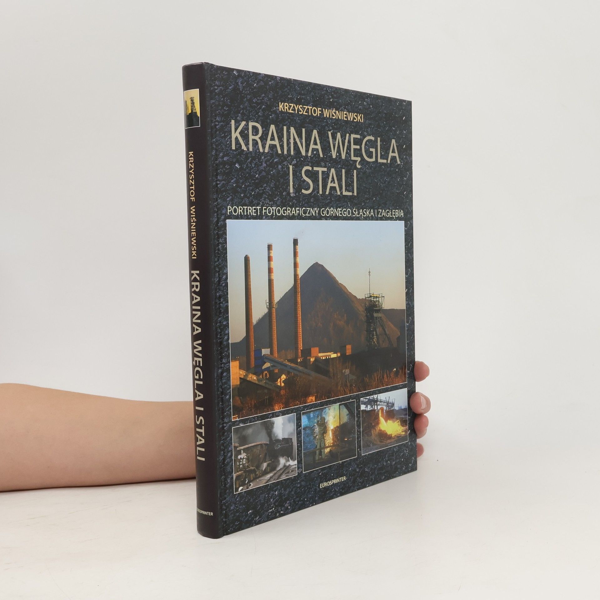 Krzysztof Wiśniewski Kraina węgla i stali