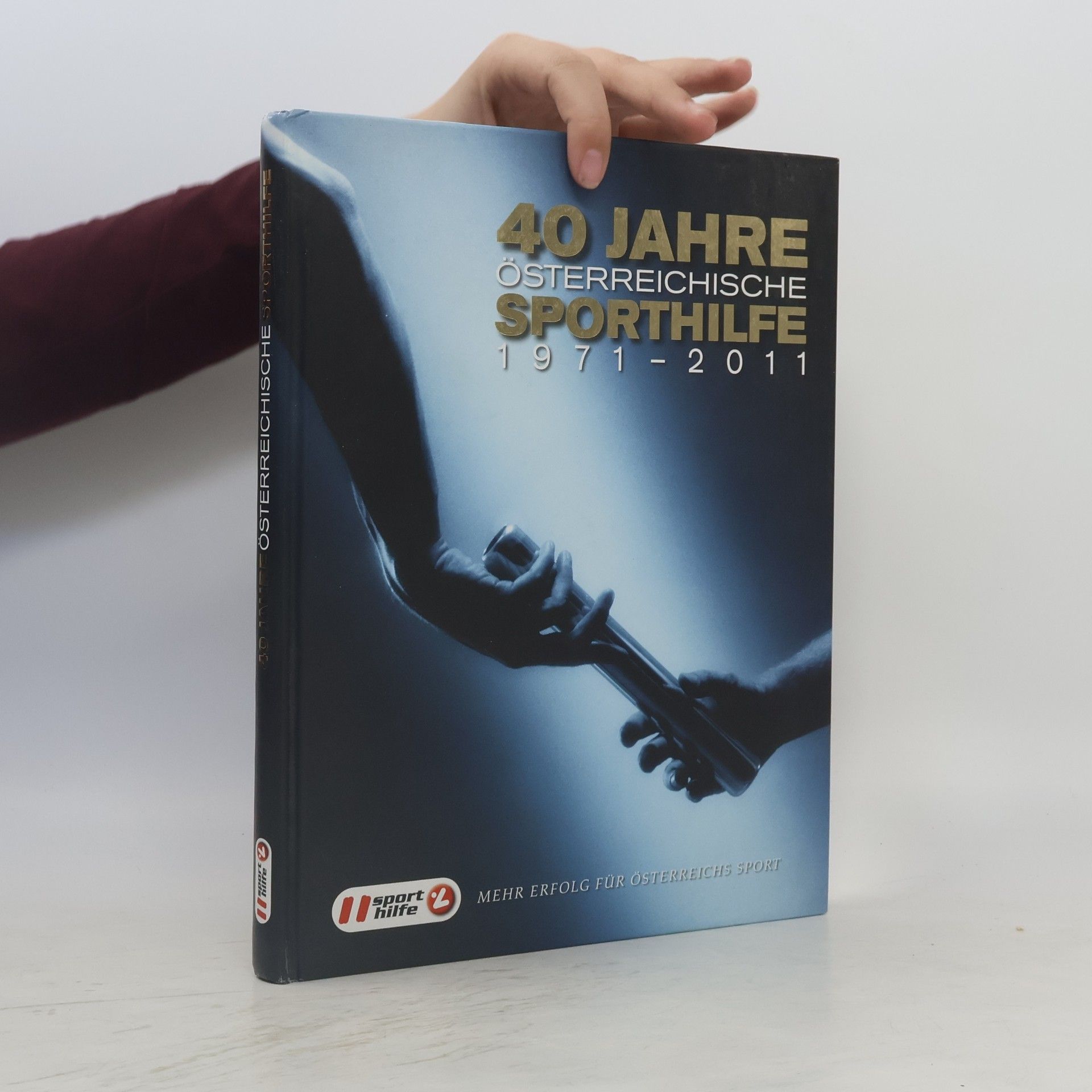 AA.VV. 40 Jahre Österreichische Sporthilfe