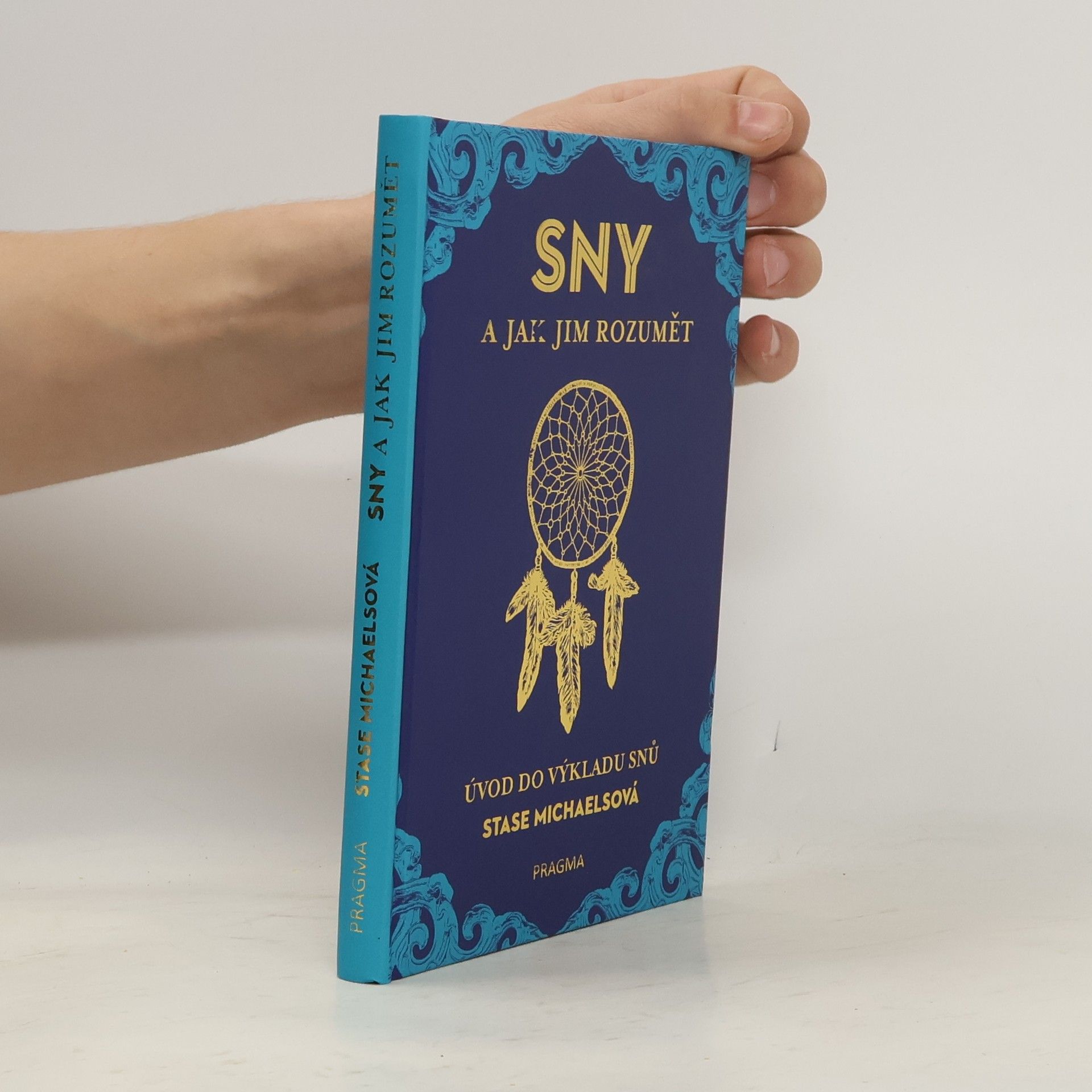 Sny a jak jim rozumět. Úvod do výkladu snů