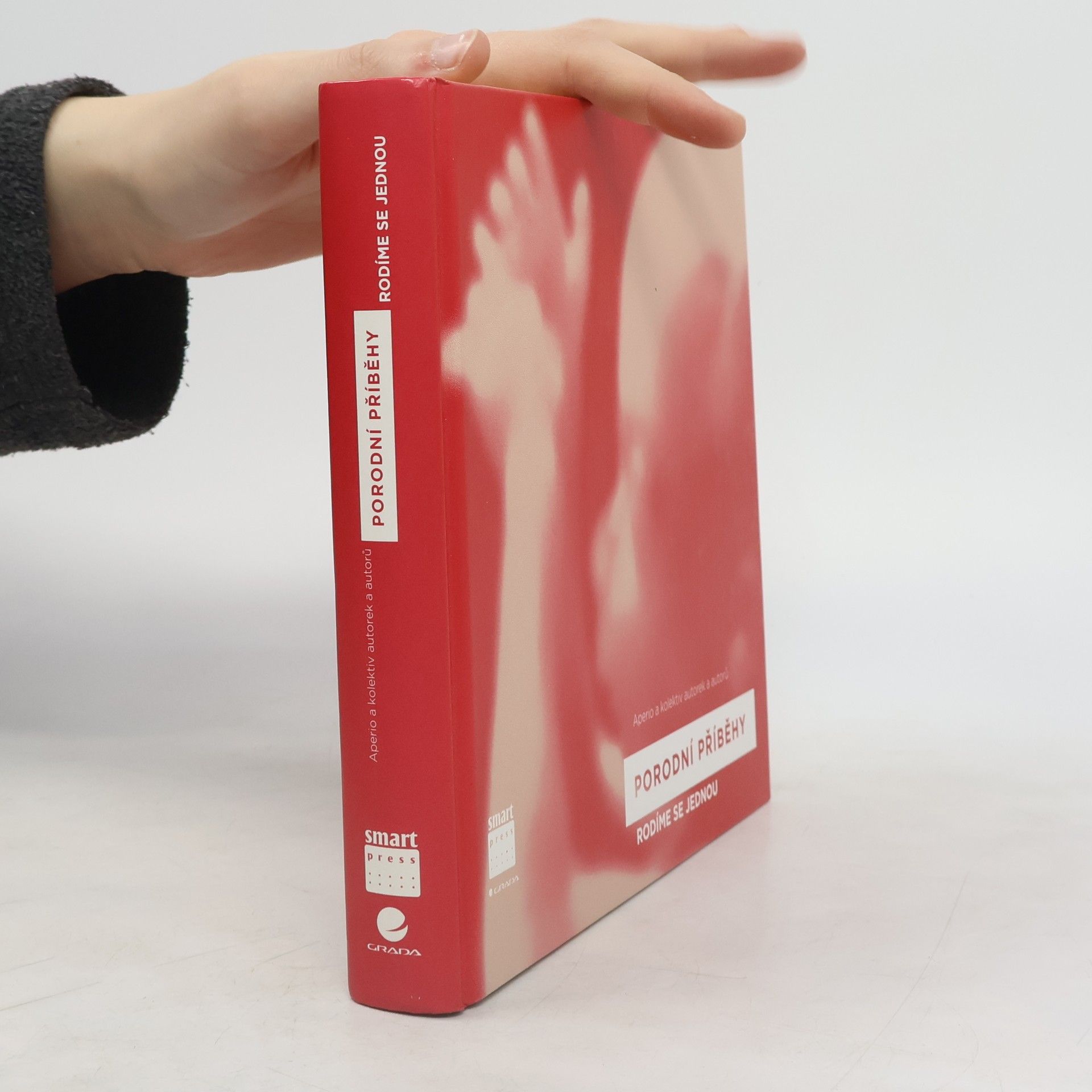 Collectif d'auteurs Porodní příběhy . Rodíme se jednou