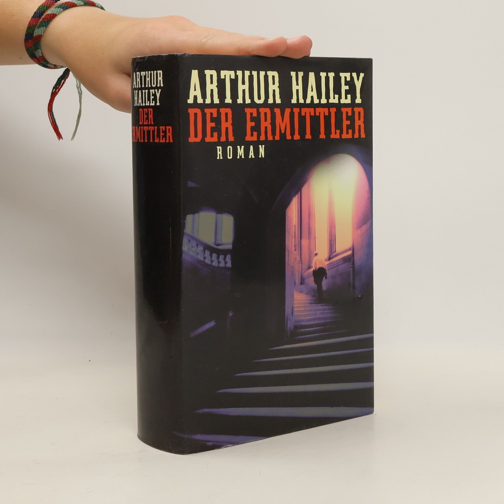 Arthur Hailey Der Ermittler