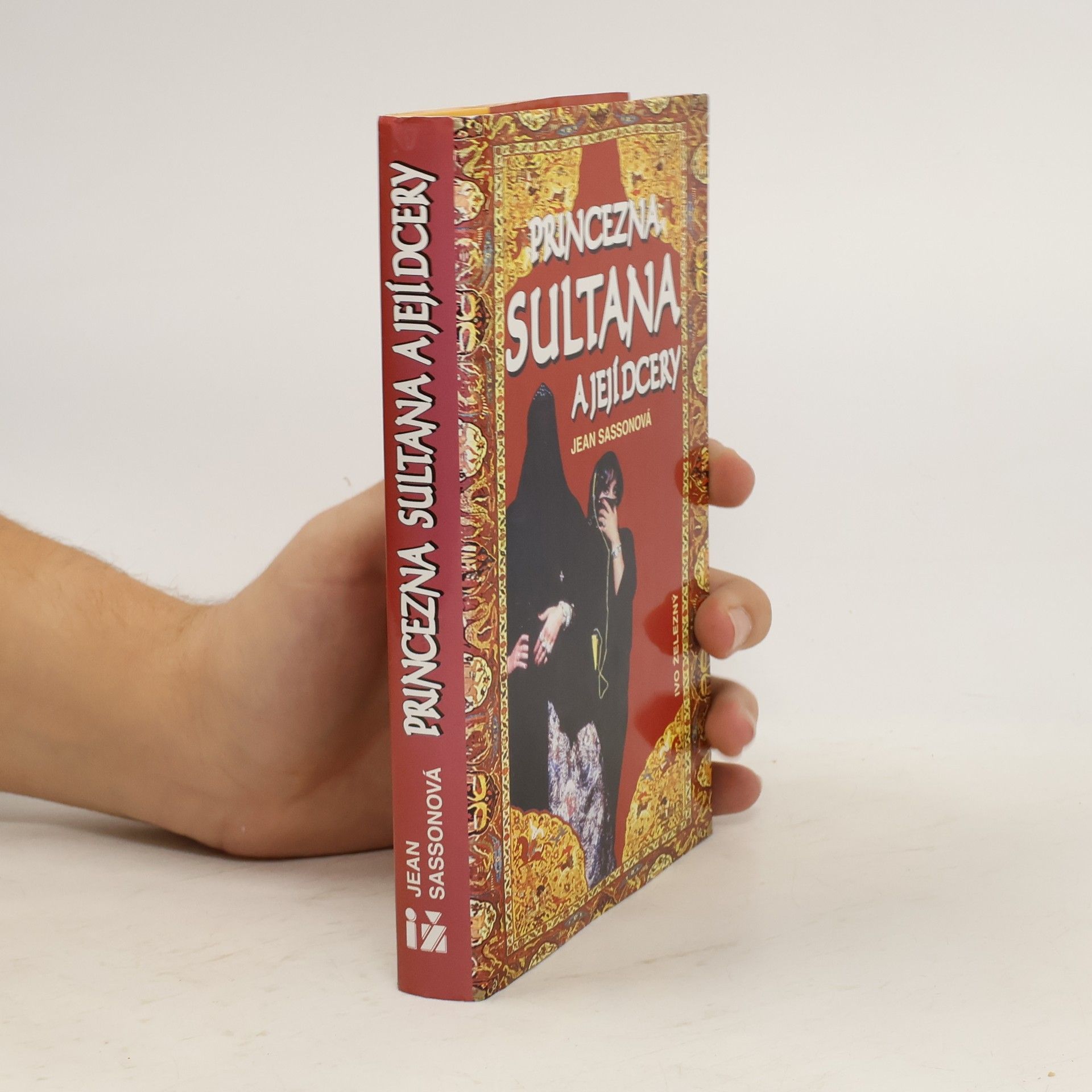 Jean Sasson Princezna Sultana a její dcery