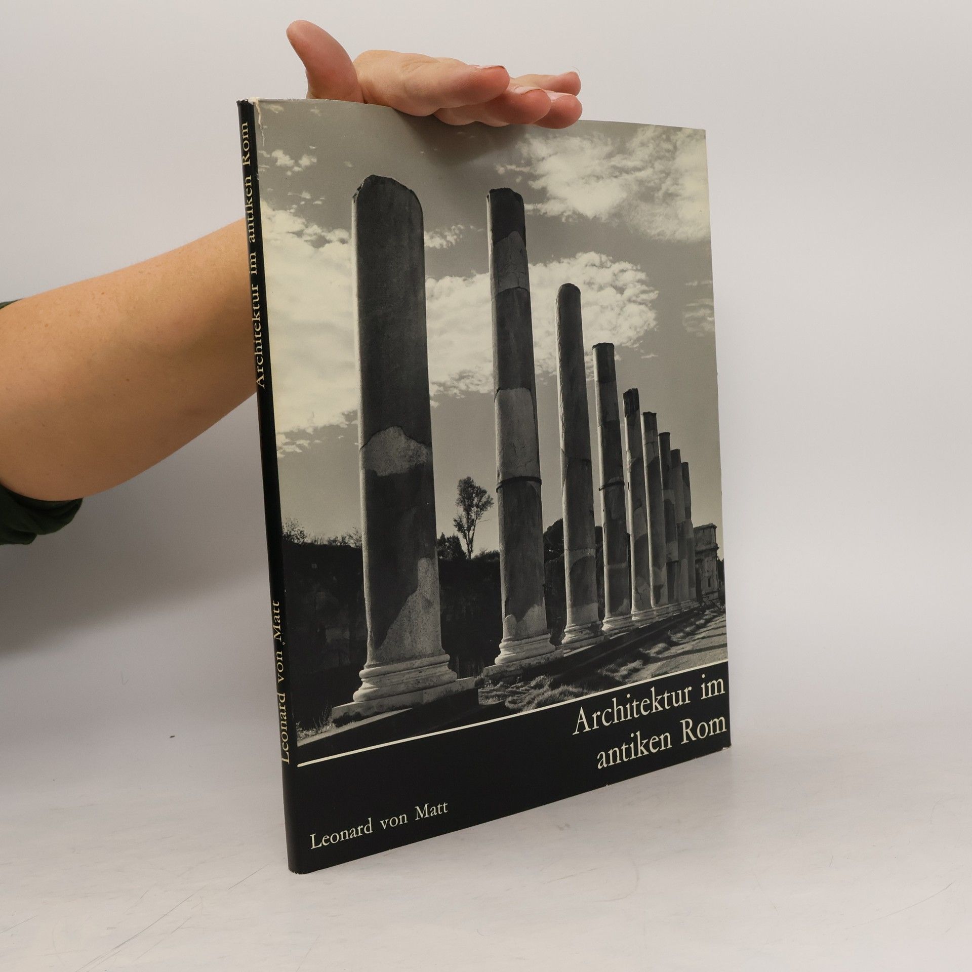 Leonard von Matt Architektur im antiken Rom