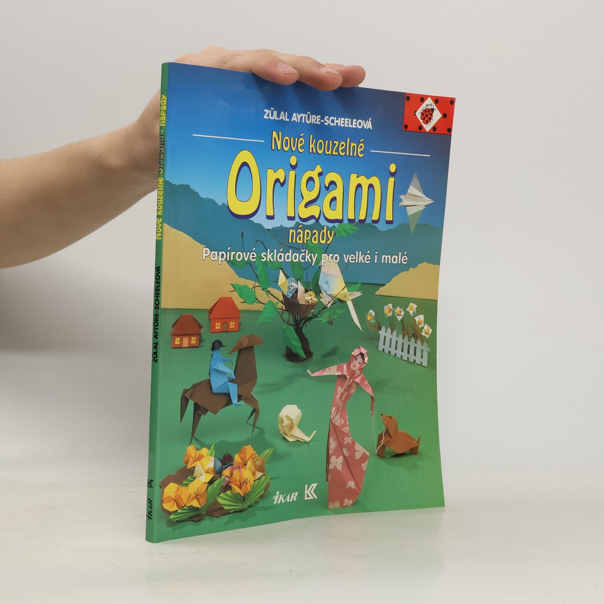 Nové kouzelné origami nápady: Papírové skládačky pro velké i malé