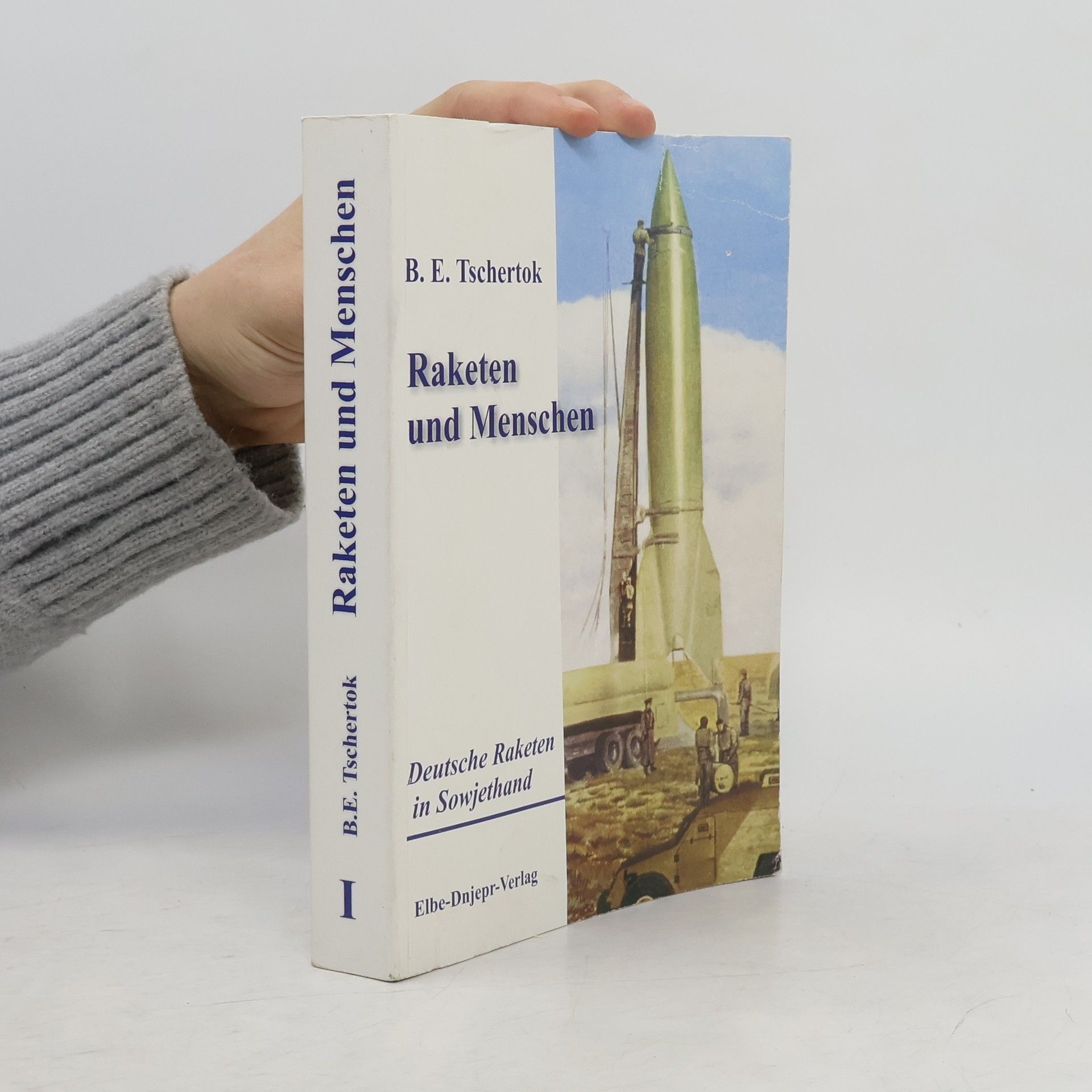 Boris E. C. ertok Raketen und Menschen 1