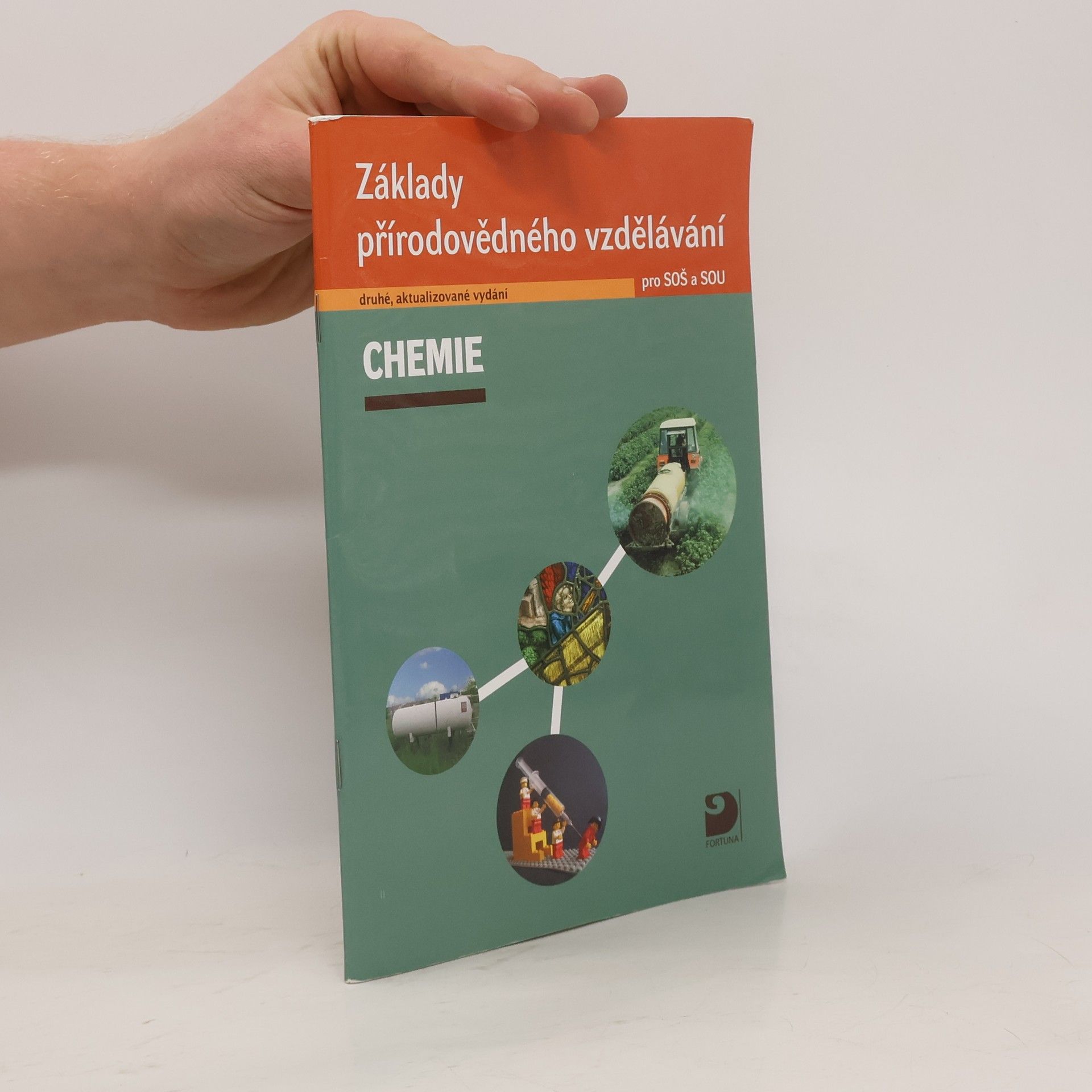 Václav Pumpr Chemie. Základy přírodovědného vzdělávání pro SOŠ a SOU