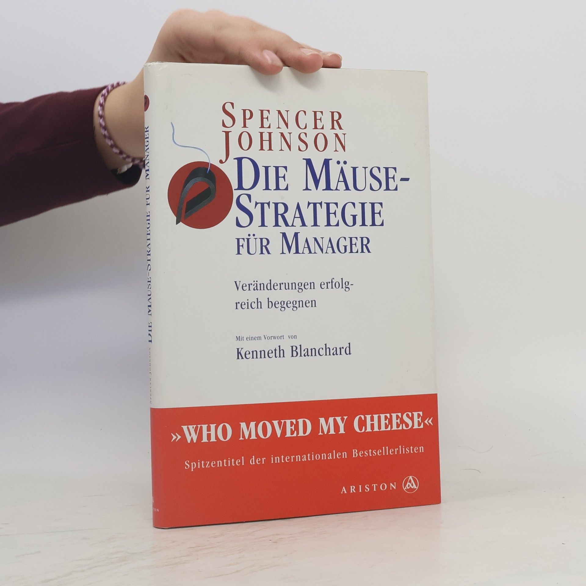 Patrick Spencer Johnson Die Mäuse-Strategie für Manager