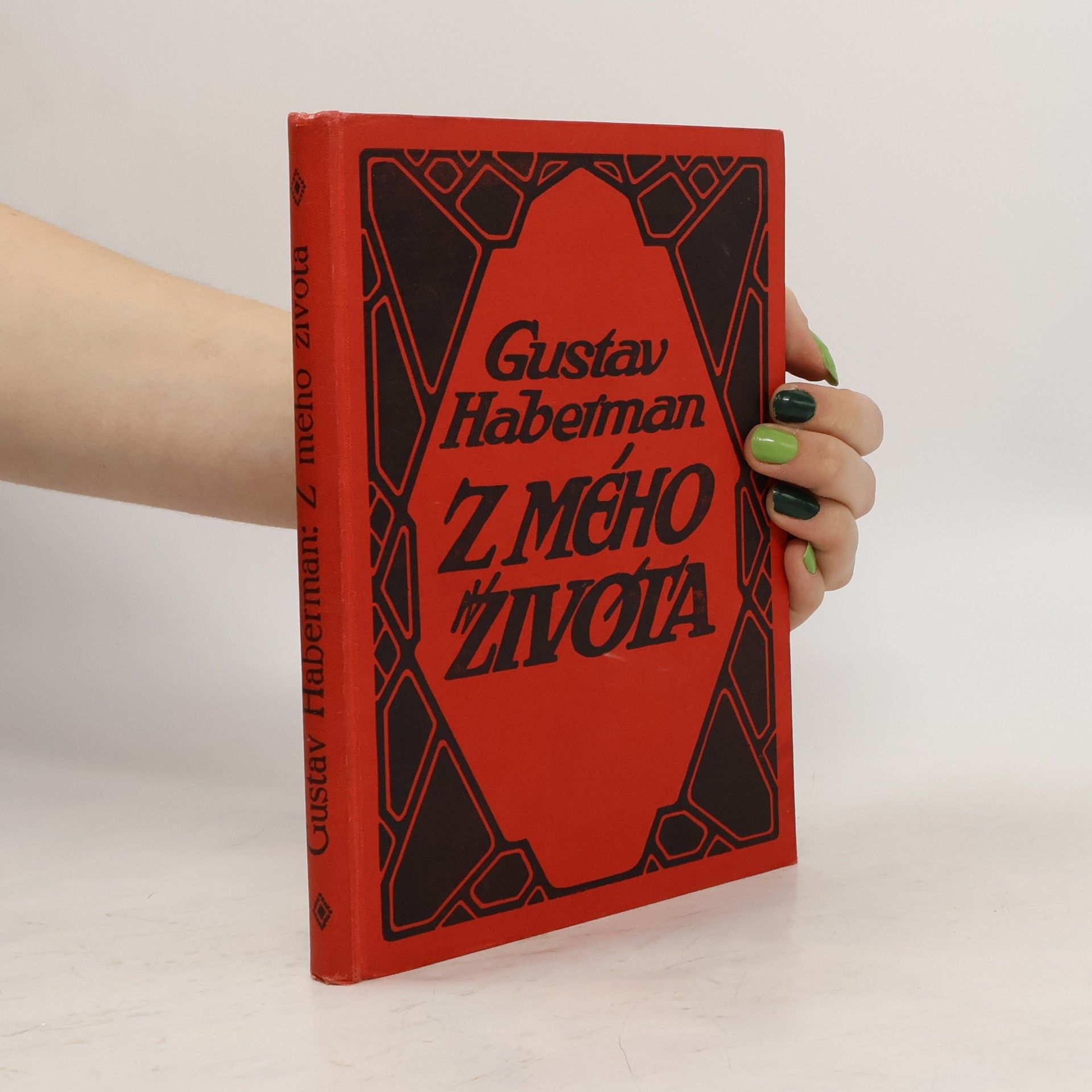 Gustav Haberman Z mého života. vzpomínky z let 1876-1877-1884-1896