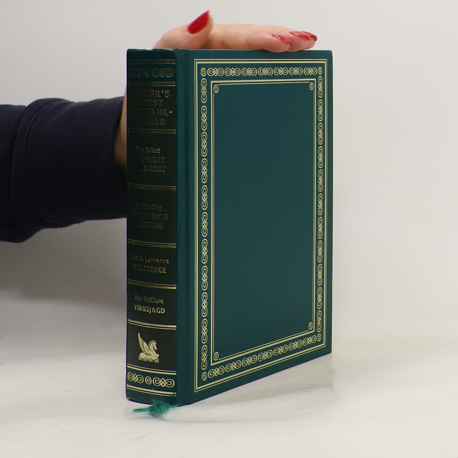 Reader's Digest Auswahlbücher. Die Pfeiler der Macht. Schau dich nicht um. Wolfstage. Virusjagd