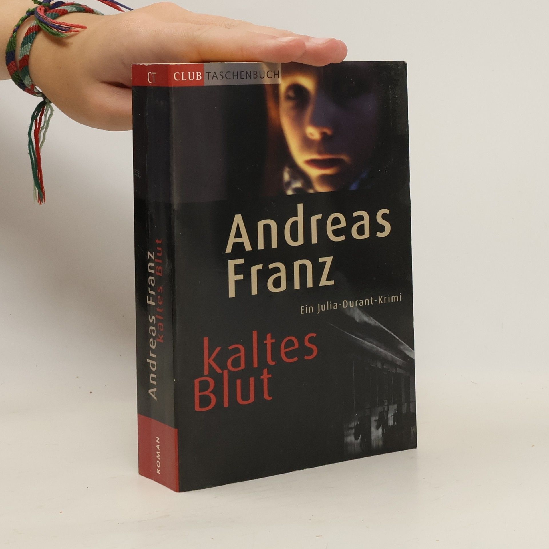 Andreas Franz Kaltes Blut