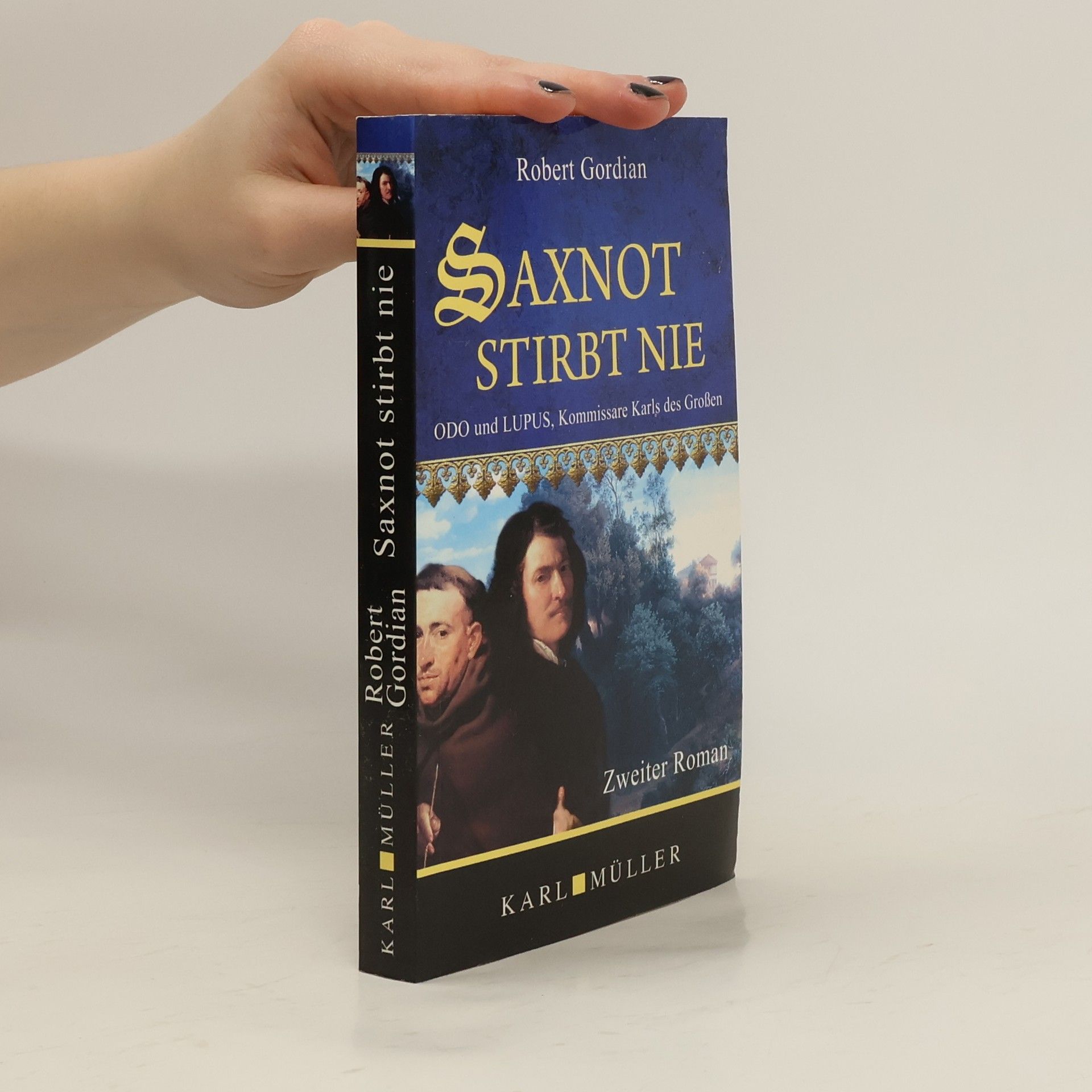 Saxnot stirbt nie. Odo und Lupus, Kommissare Karls des Grossen