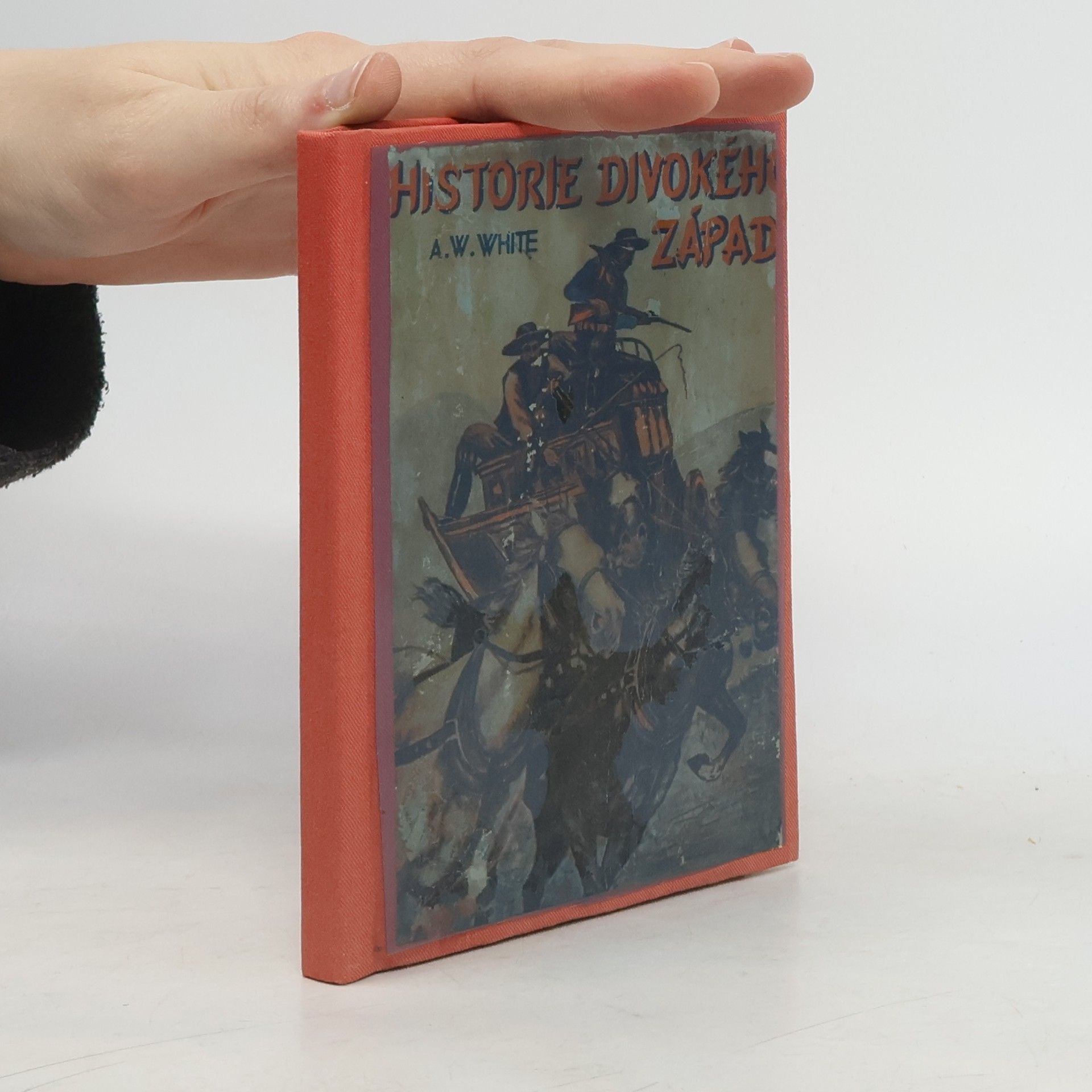 A. W. White Historie divokého západu
