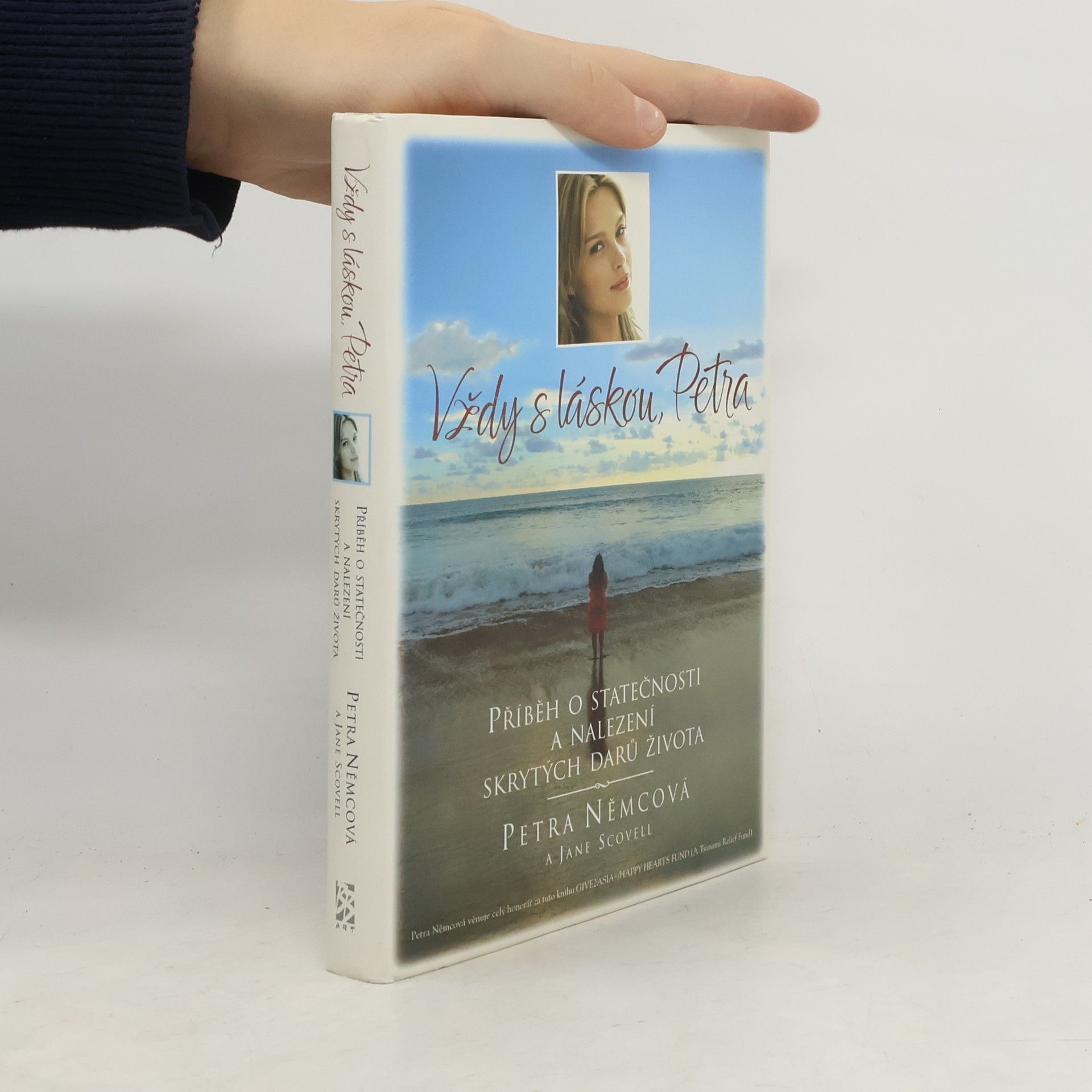 Petra Němcová Vždy s láskou, Petra. Příběh o statečnosti a nalezení skrytých darů života