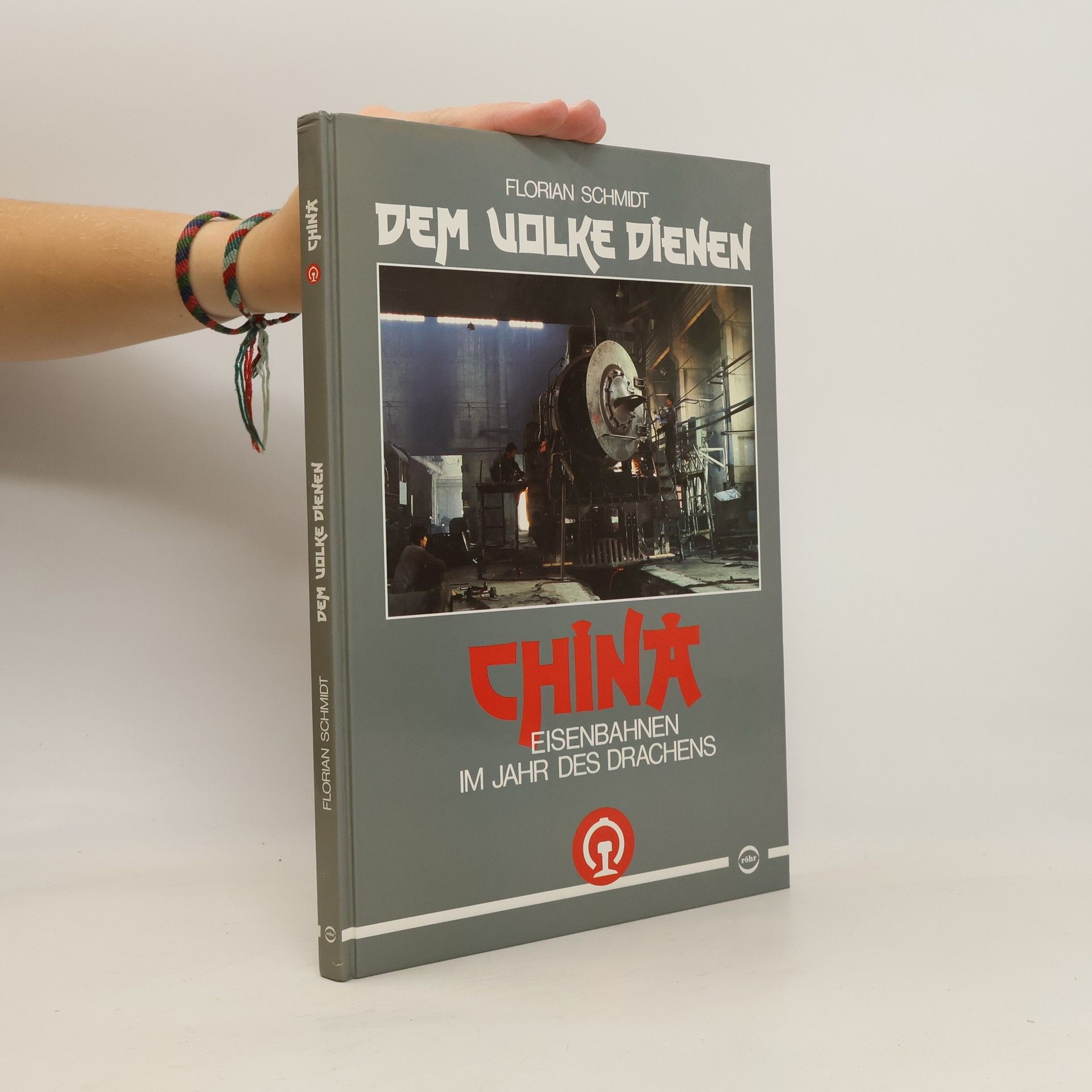 Florian Schmidt Dem Volke dienen - China