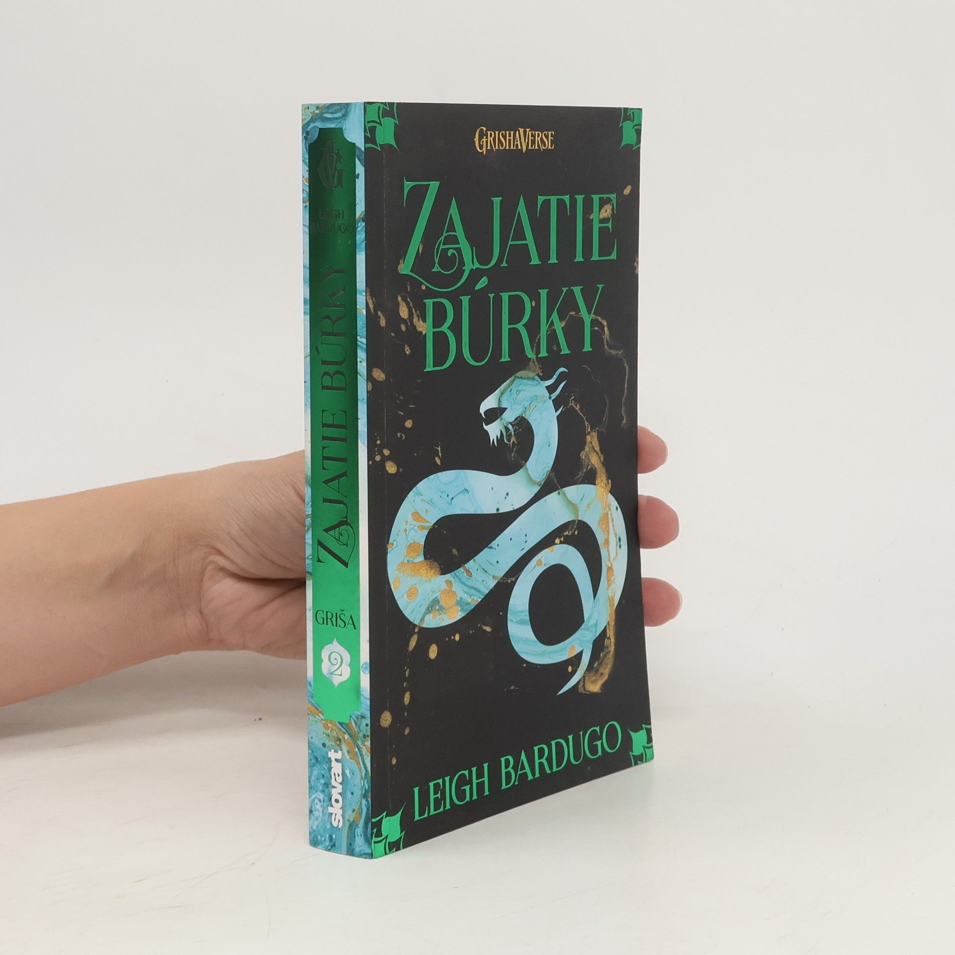 Leigh Bardugo Zajatie búrky