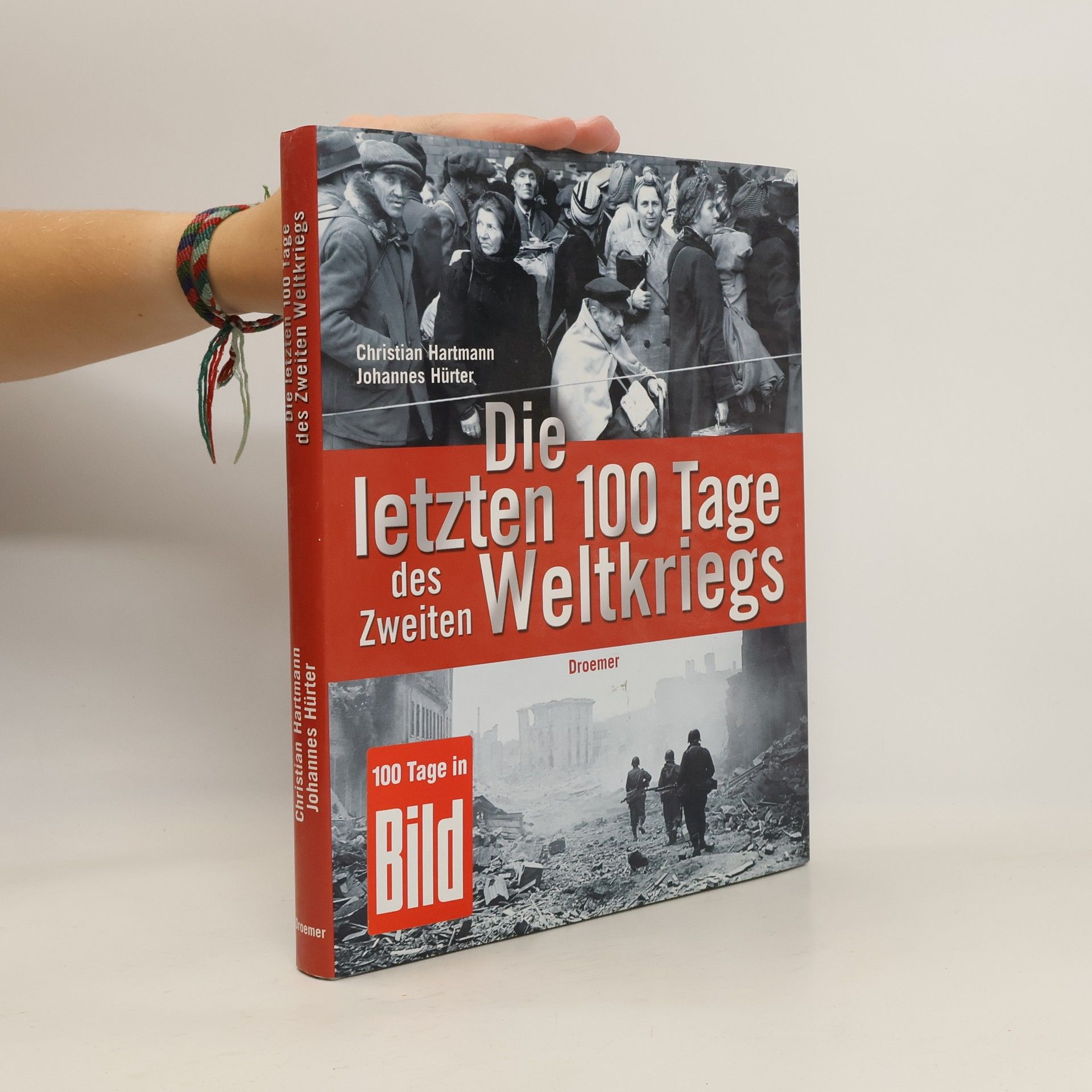 Christian Hartmann Die letzten 100 tage des zweiten weltkriegs