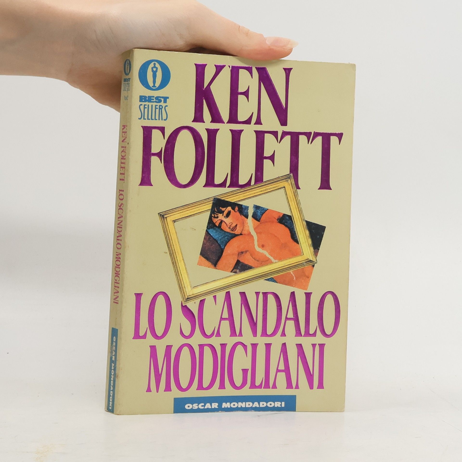 Ken Follett Best Sellers - 162: Lo scandalo Modigliani