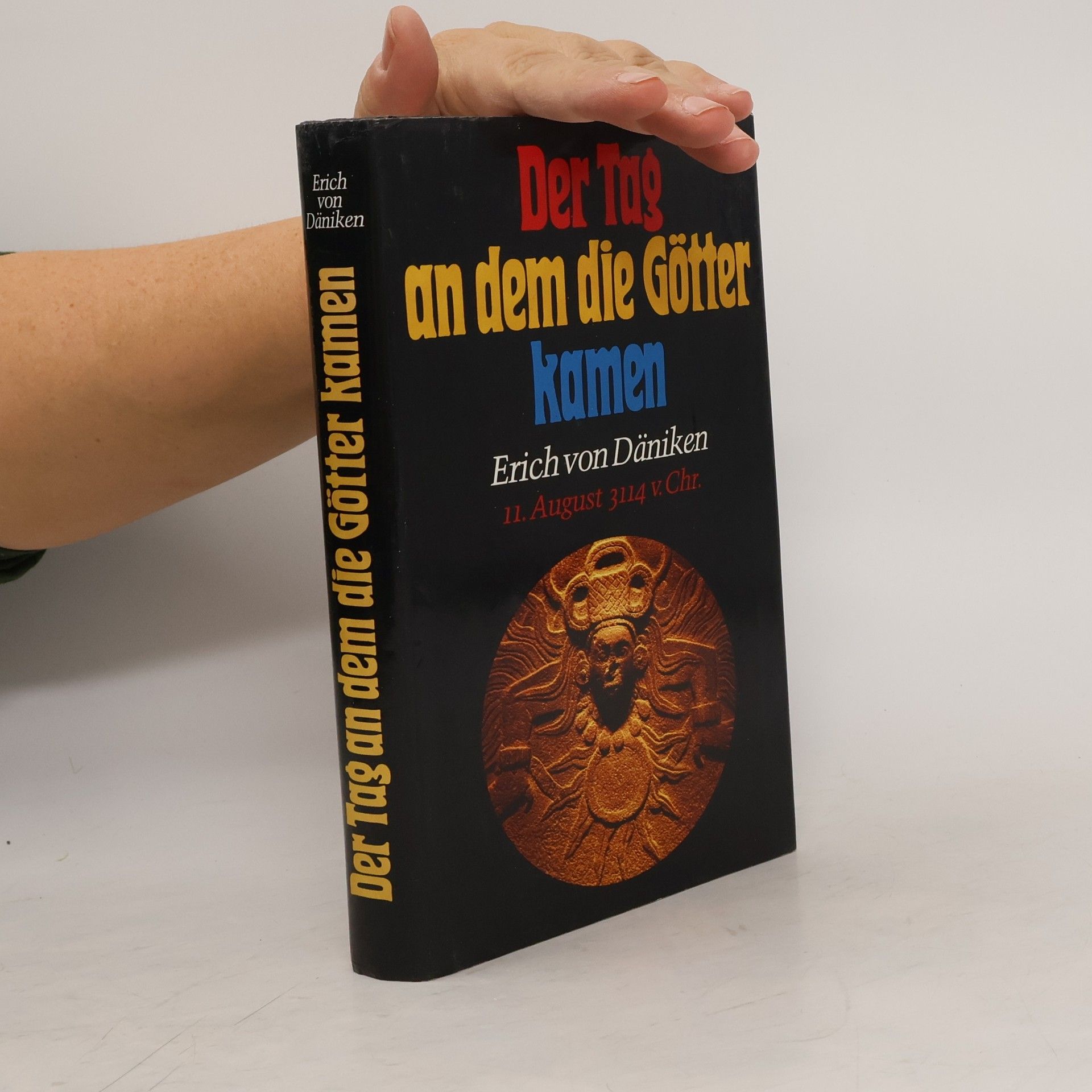 Erich von Däniken Der Tag an dem die Götter kamen