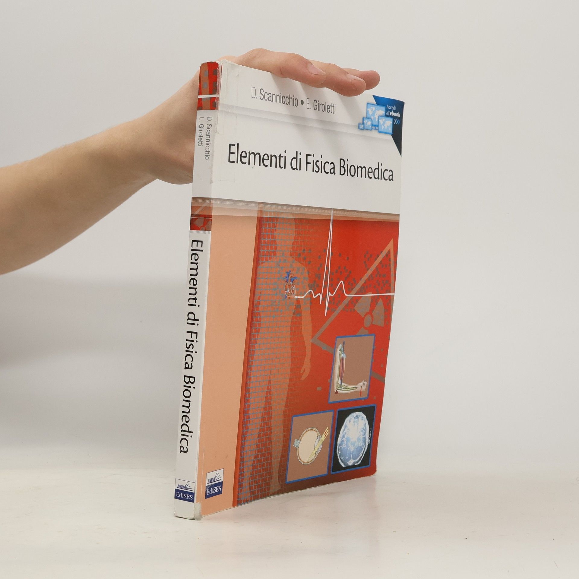 Domenico Scannicchio Elementi di fisica biomedica