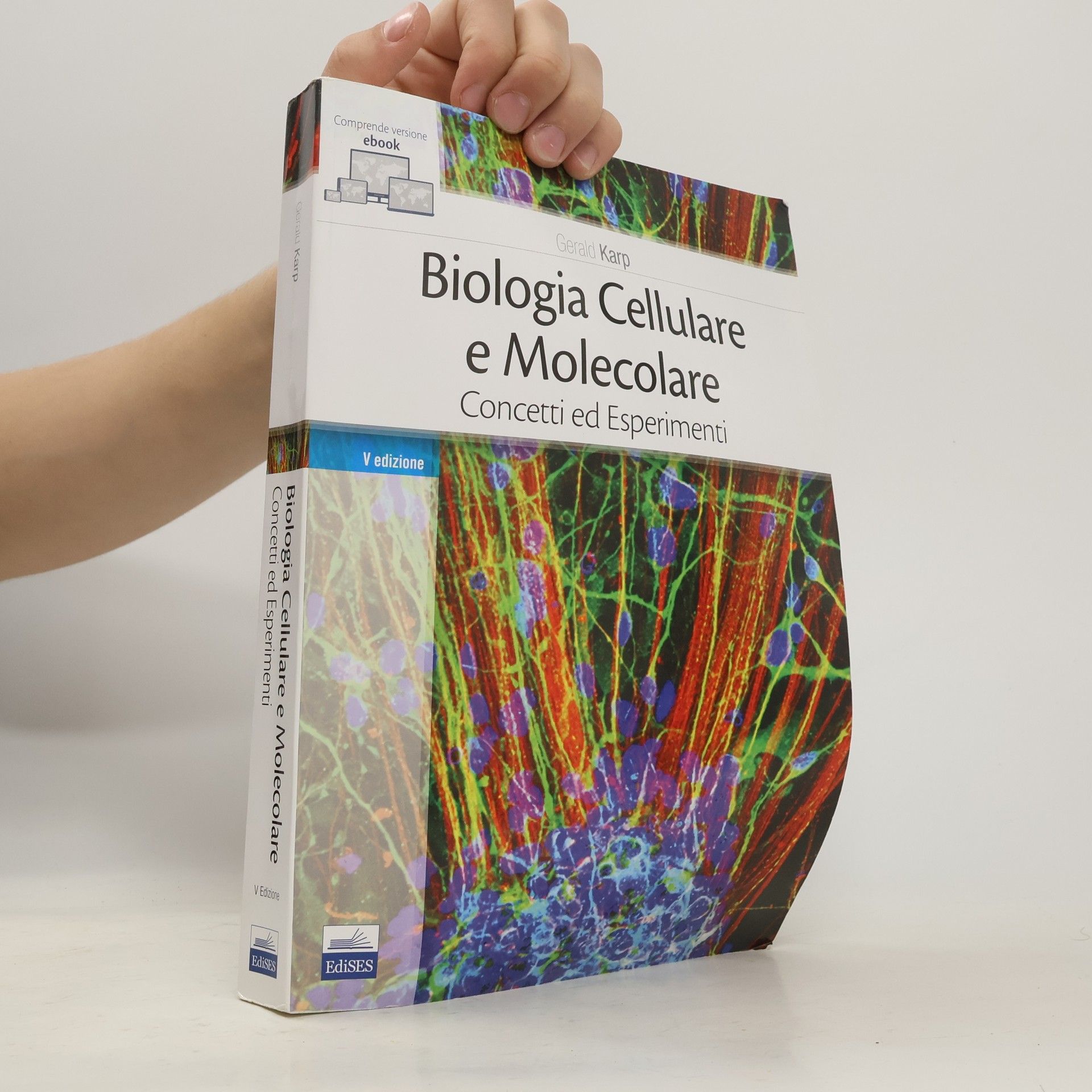 Gerald Karp Biologia Cellulare e Molecolare