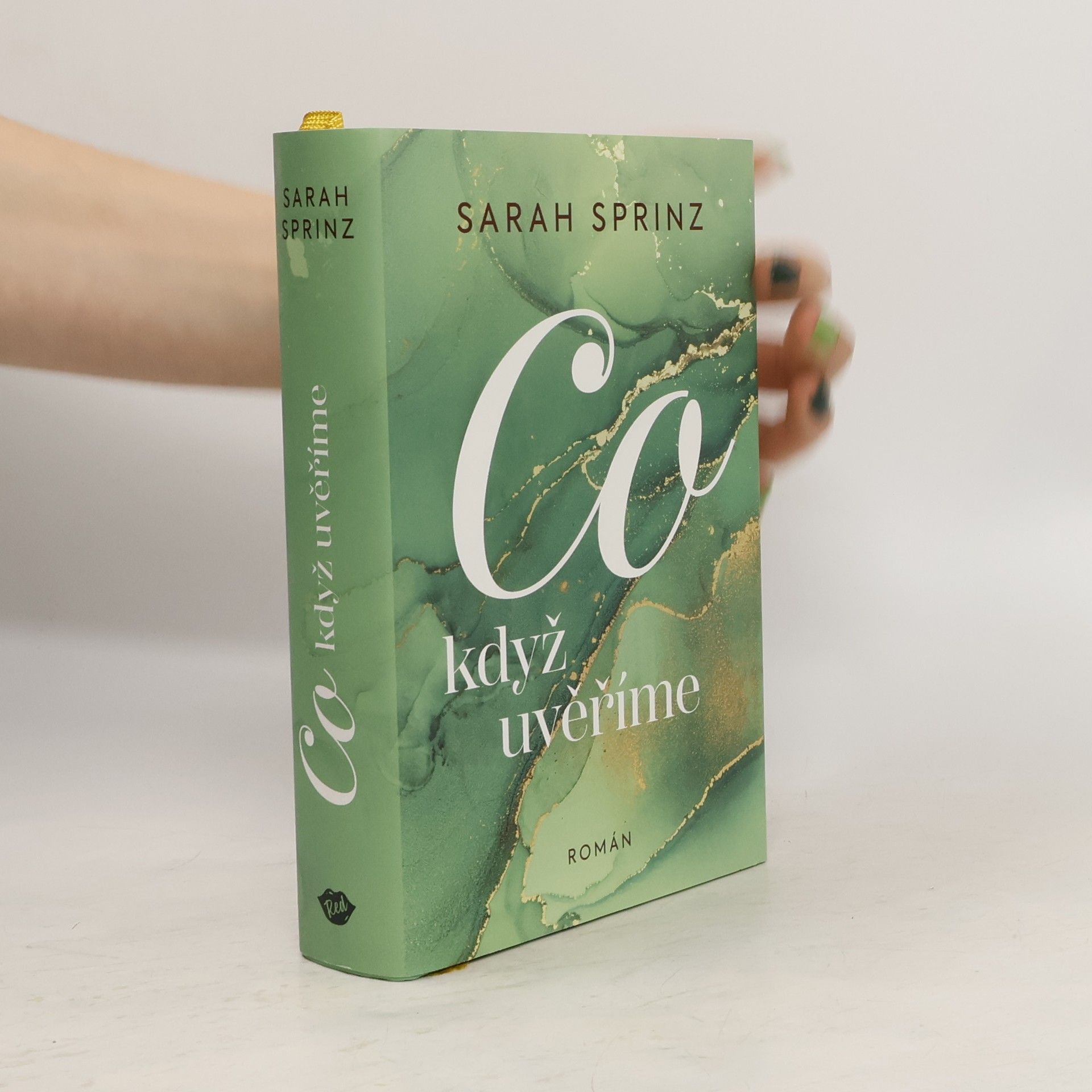 Sarah Sprinz Co když uvěříme
