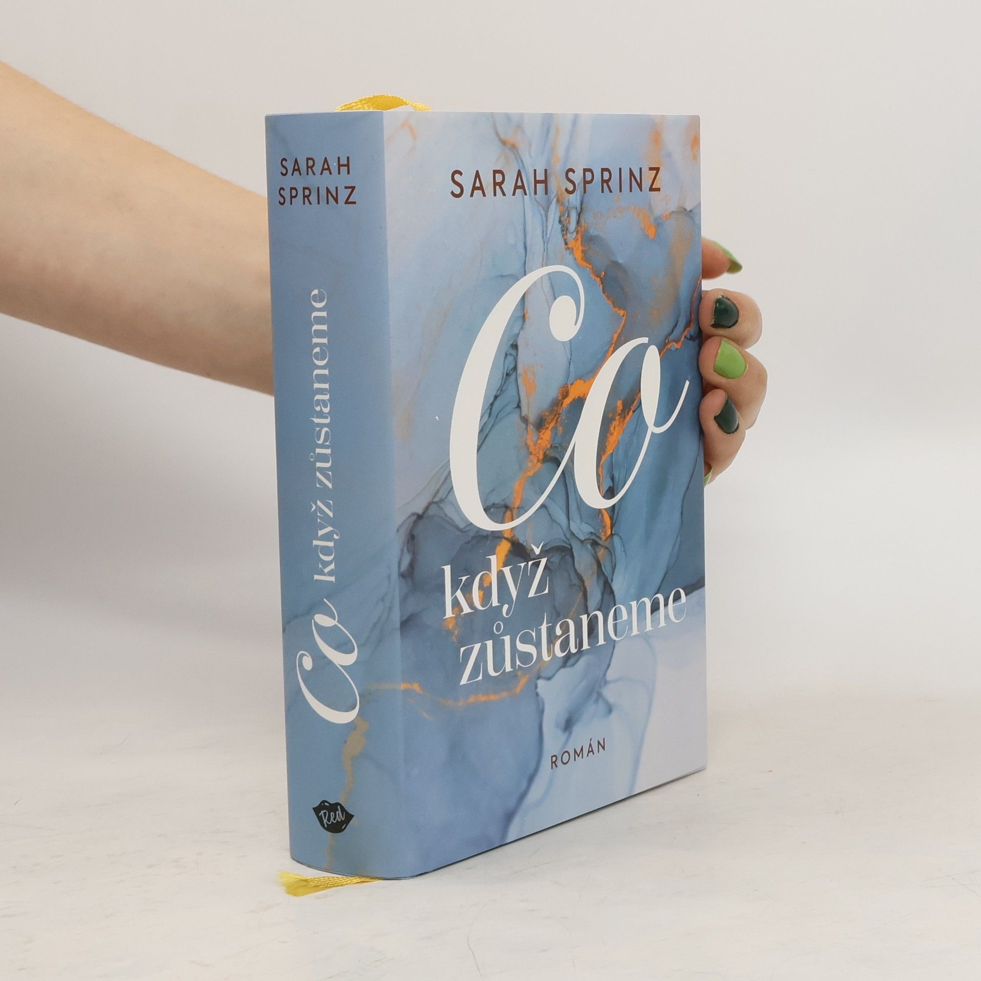 Sarah Sprinz Co když zůstaneme