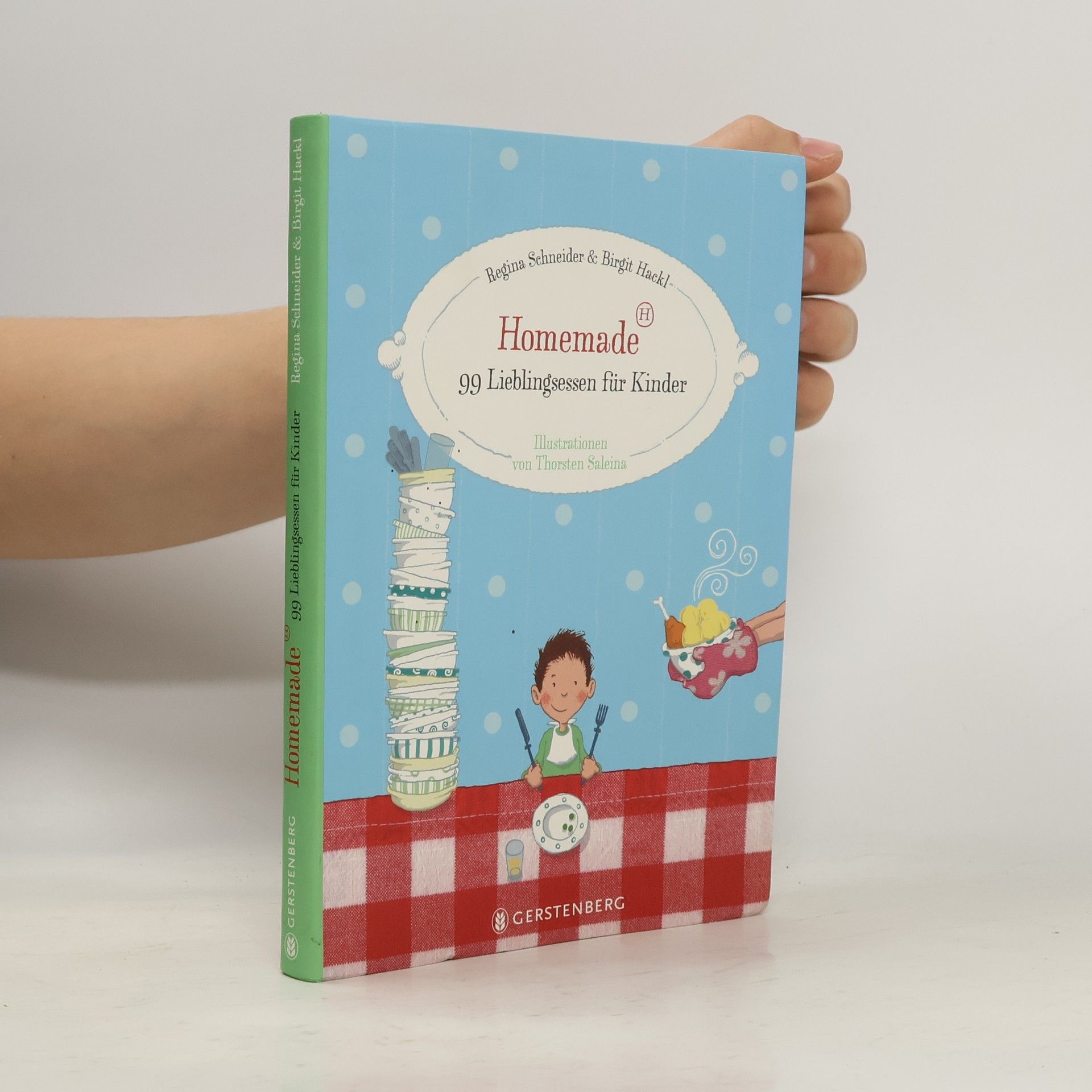 Homemade - 99 Lieblingsessen für Kinder