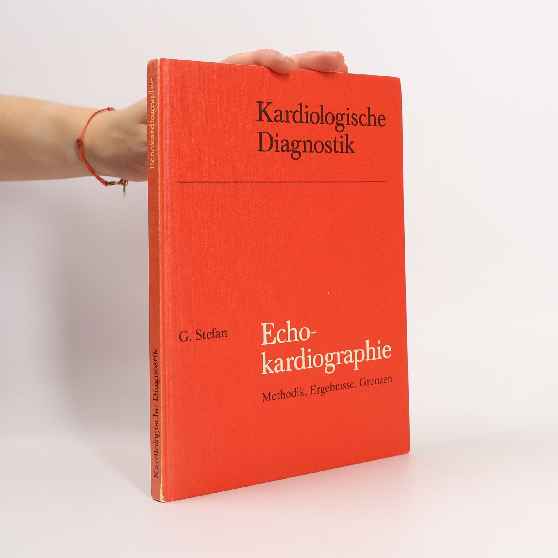 G. Stefan Kardiologische Diagnostik. Echokardiographie