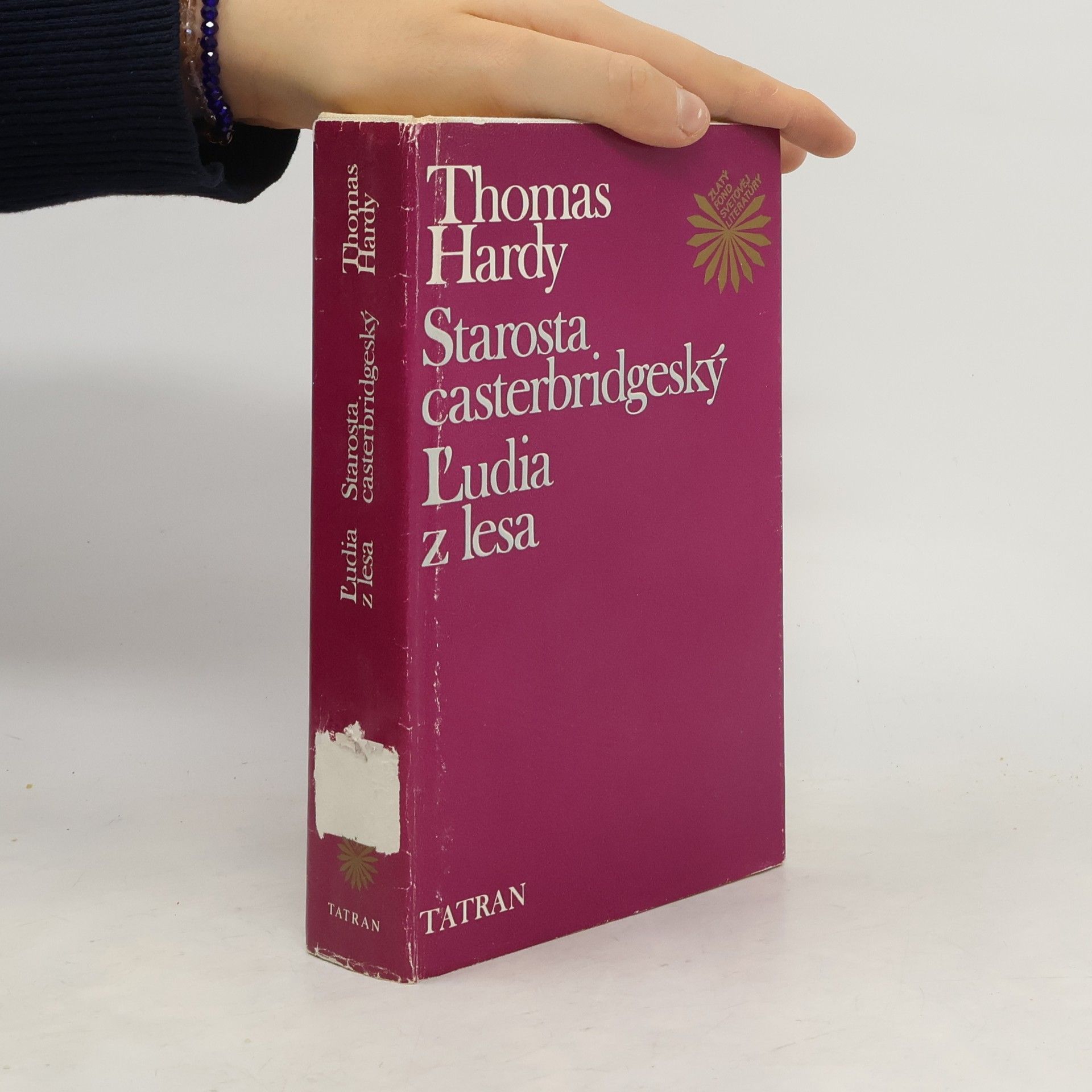 Thomas Hardy Starosta casterbridgeský. Ľudia z lesa