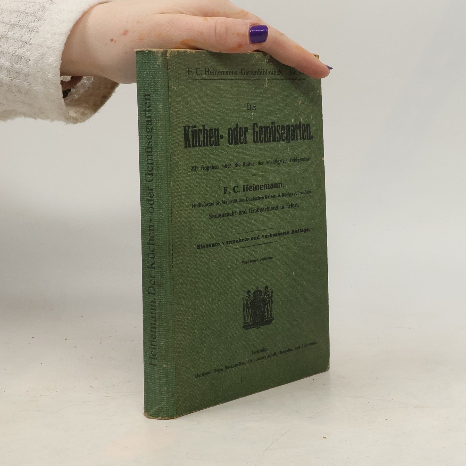 Friedrich Carl Heinemann Der Küchen- oder Gemüsegarten